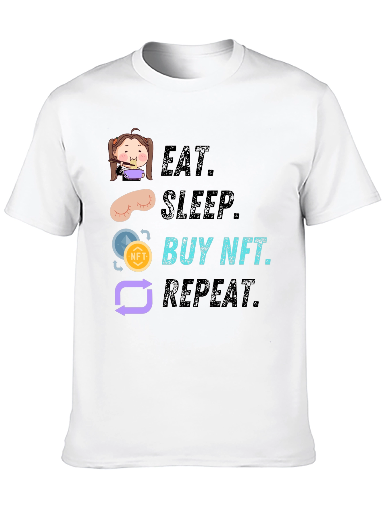 Eat Sleep Buy NFT Repeat Graphic Tee