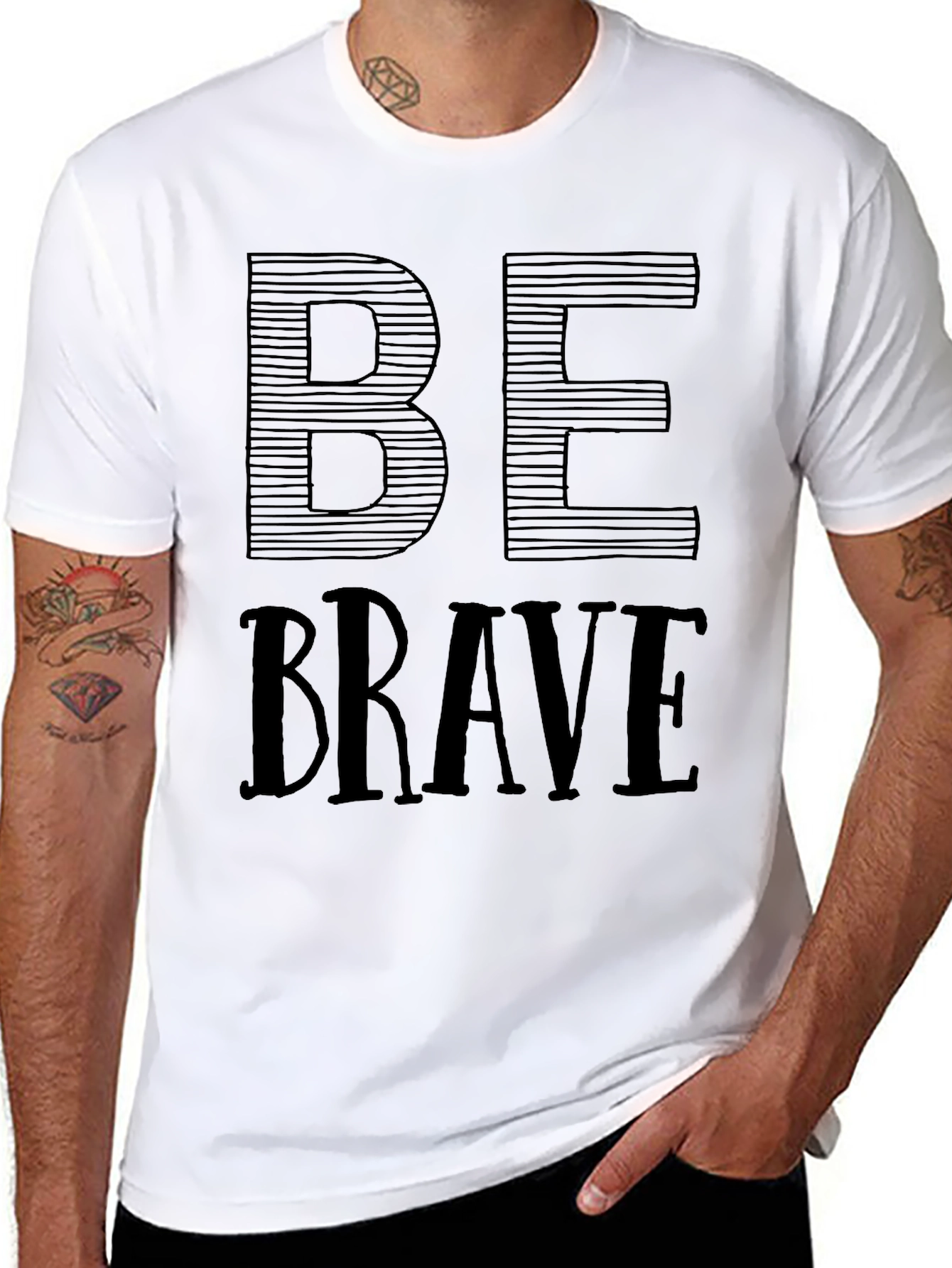 Be Brave T-Shirt - Motivational Graphic Tee
