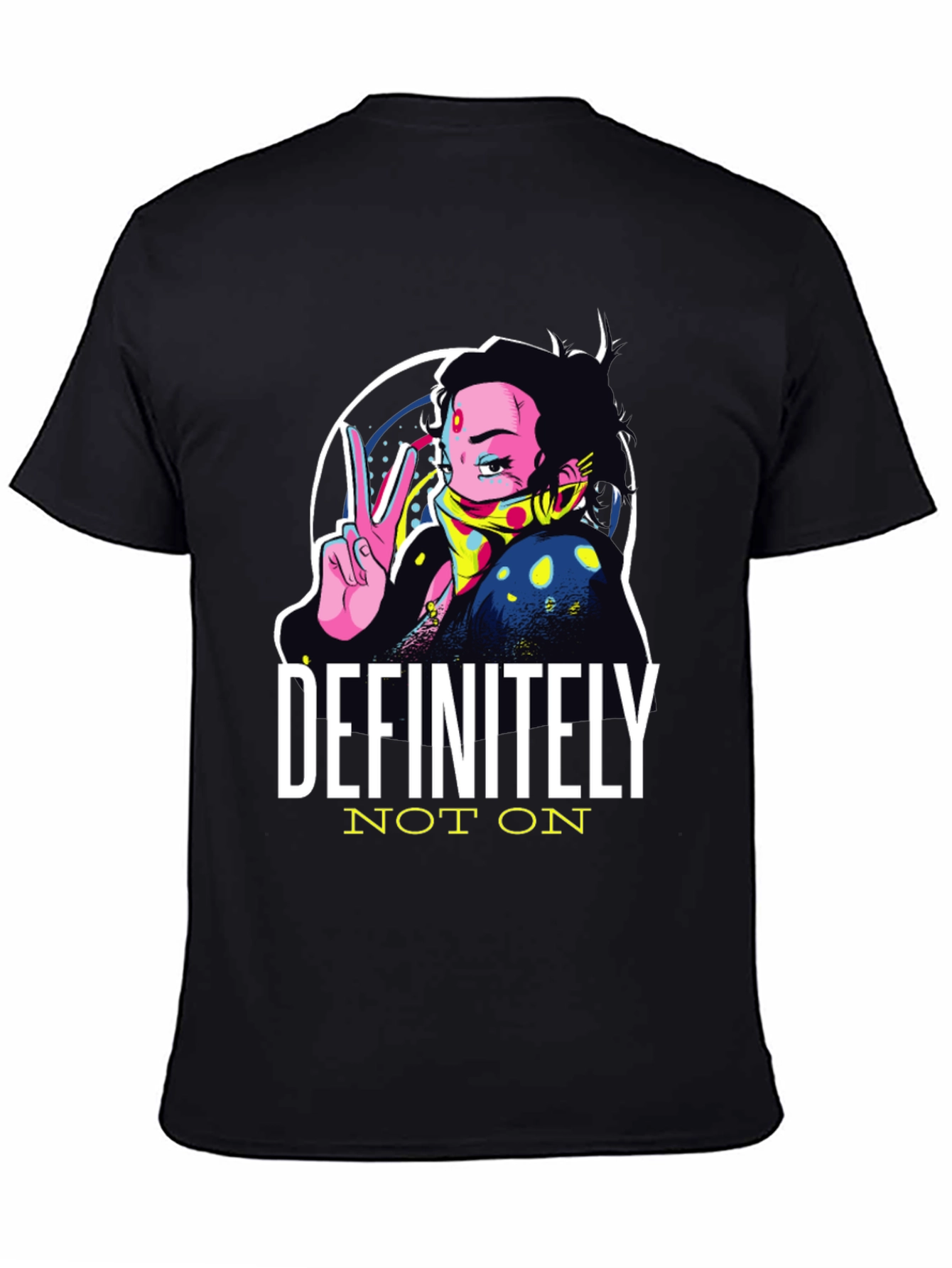 Definitely Not On Graphic T-Shirt
