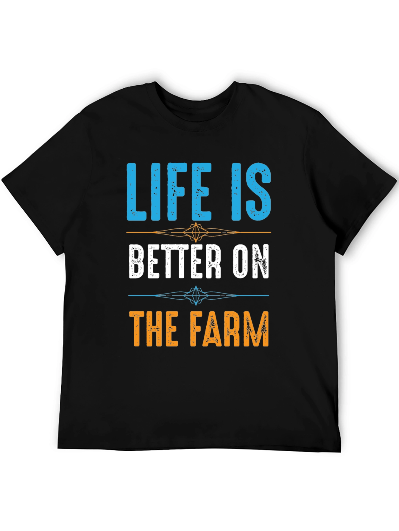 Life is Better on the Farm T-Shirt