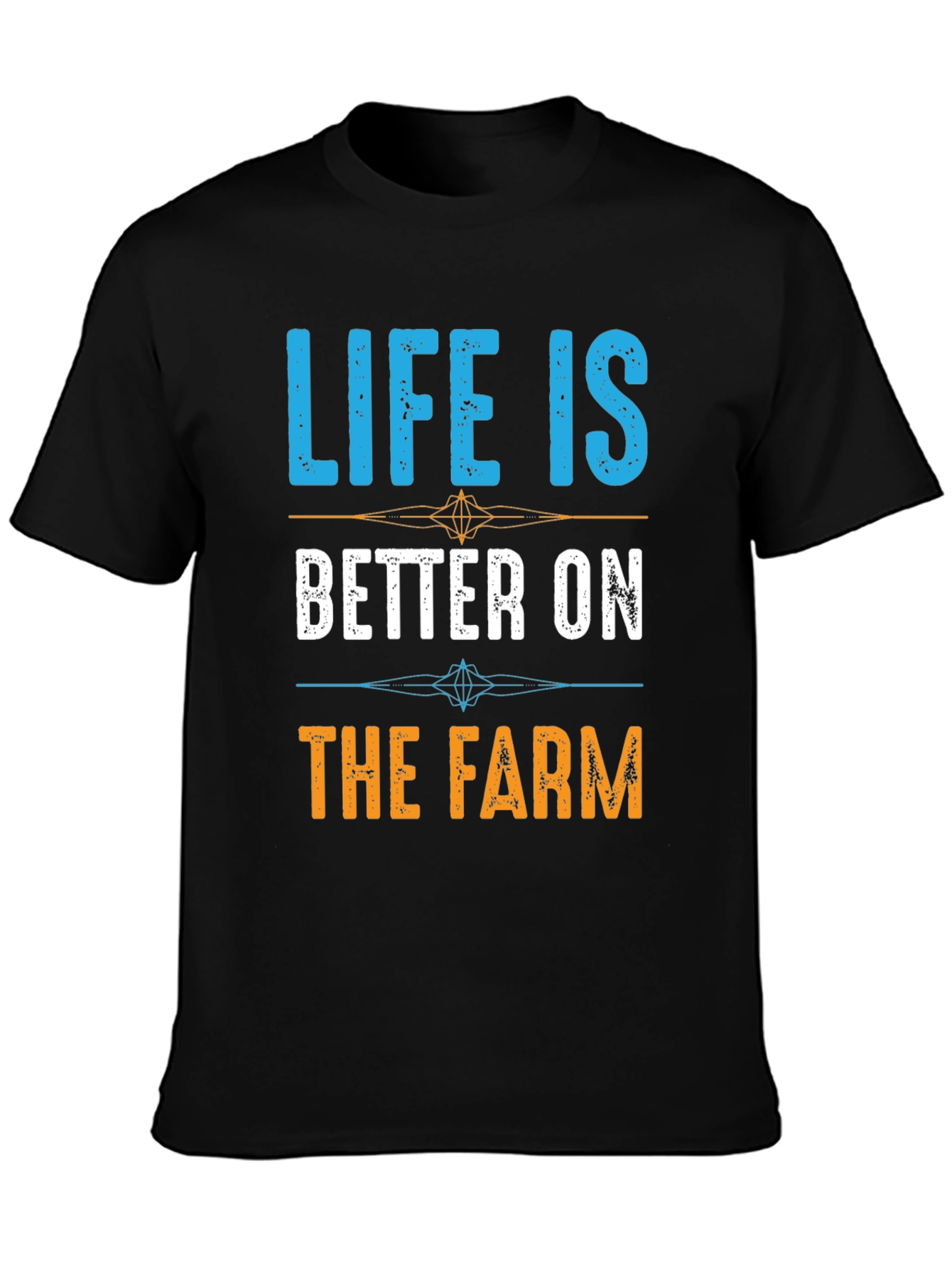 Life is Better on the Farm T-Shirt