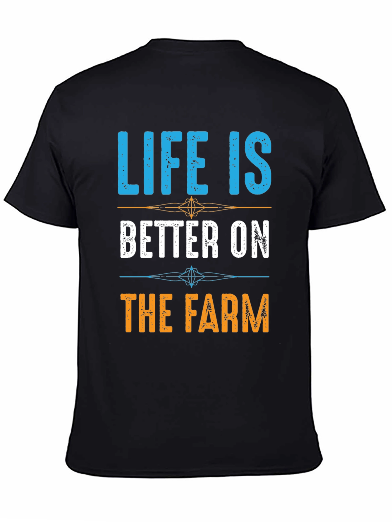 Life is Better on the Farm T-Shirt