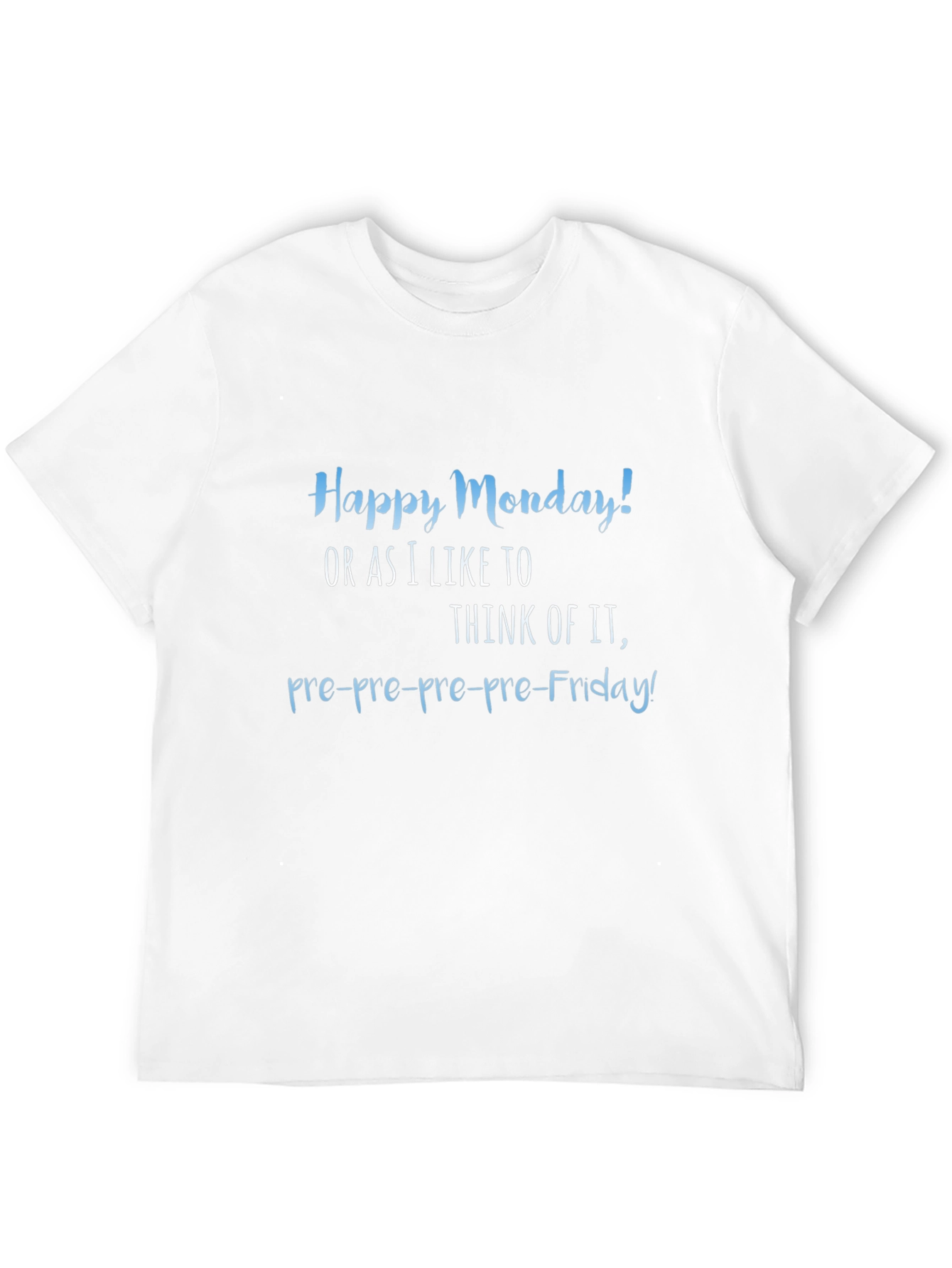 Funny Happy Monday Graphic T-Shirt