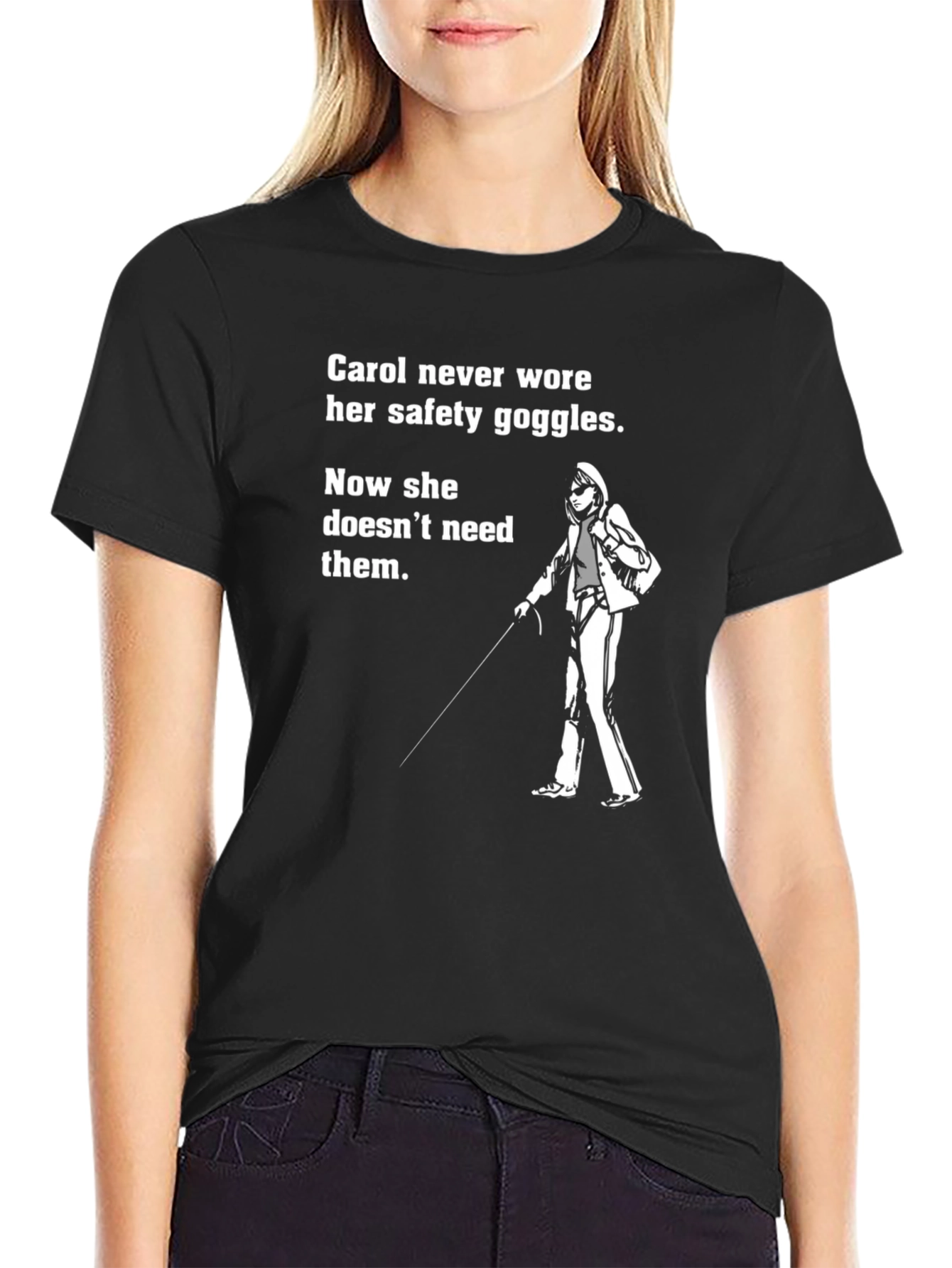 Carol Safety Goggles T-Shirt Funny Blindness Tee