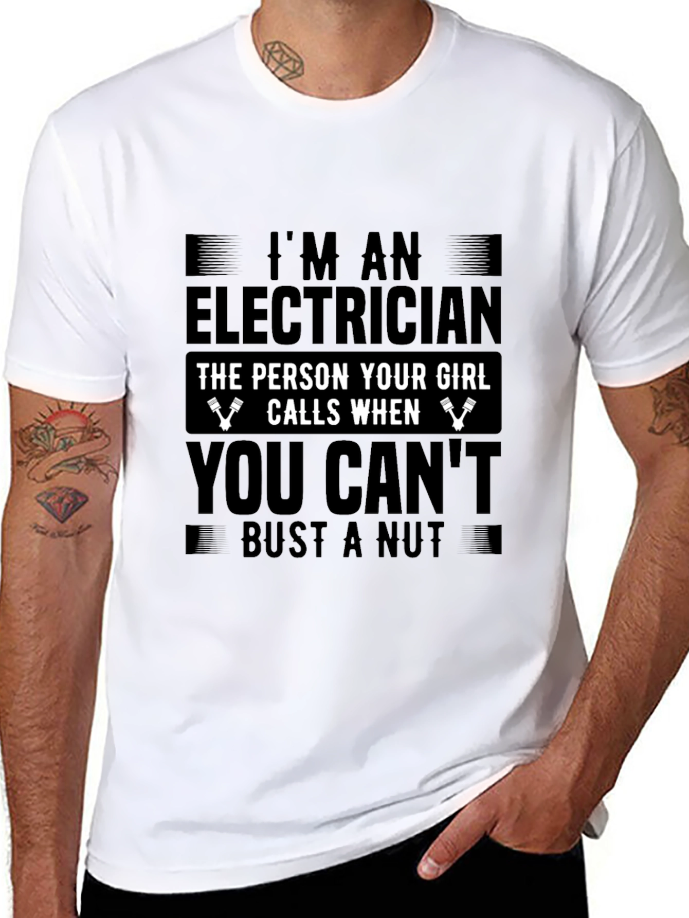Electrician Funny T-Shirt: The Person Your Girl Calls