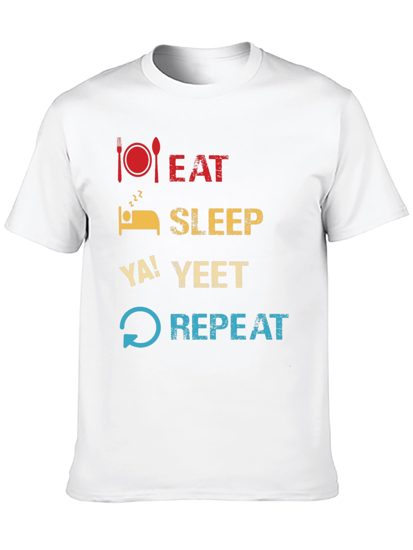 Eat Sleep Ya! Yeet Repeat Funny Graphic T-Shirt