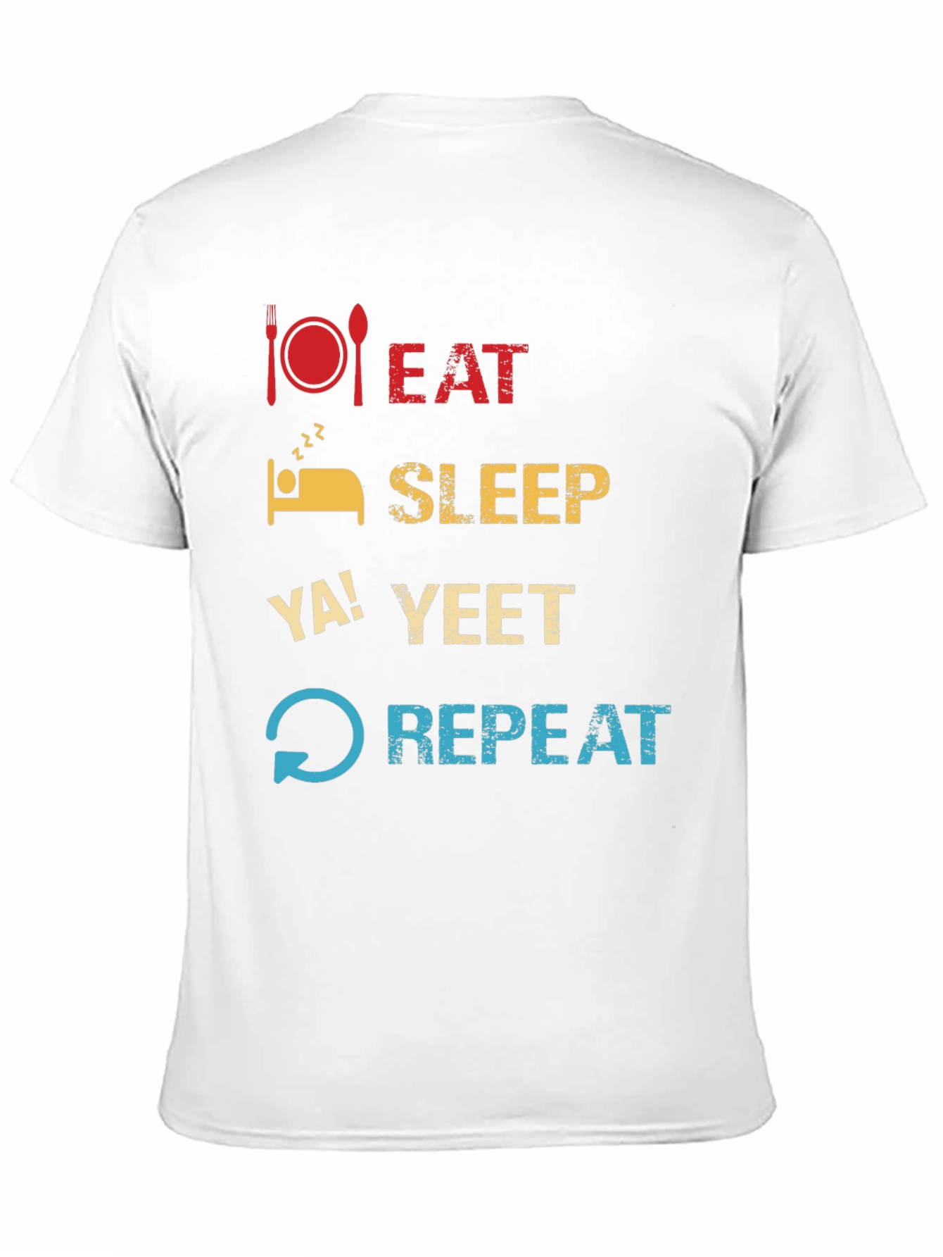 Eat Sleep Ya! Yeet Repeat Funny Graphic T-Shirt