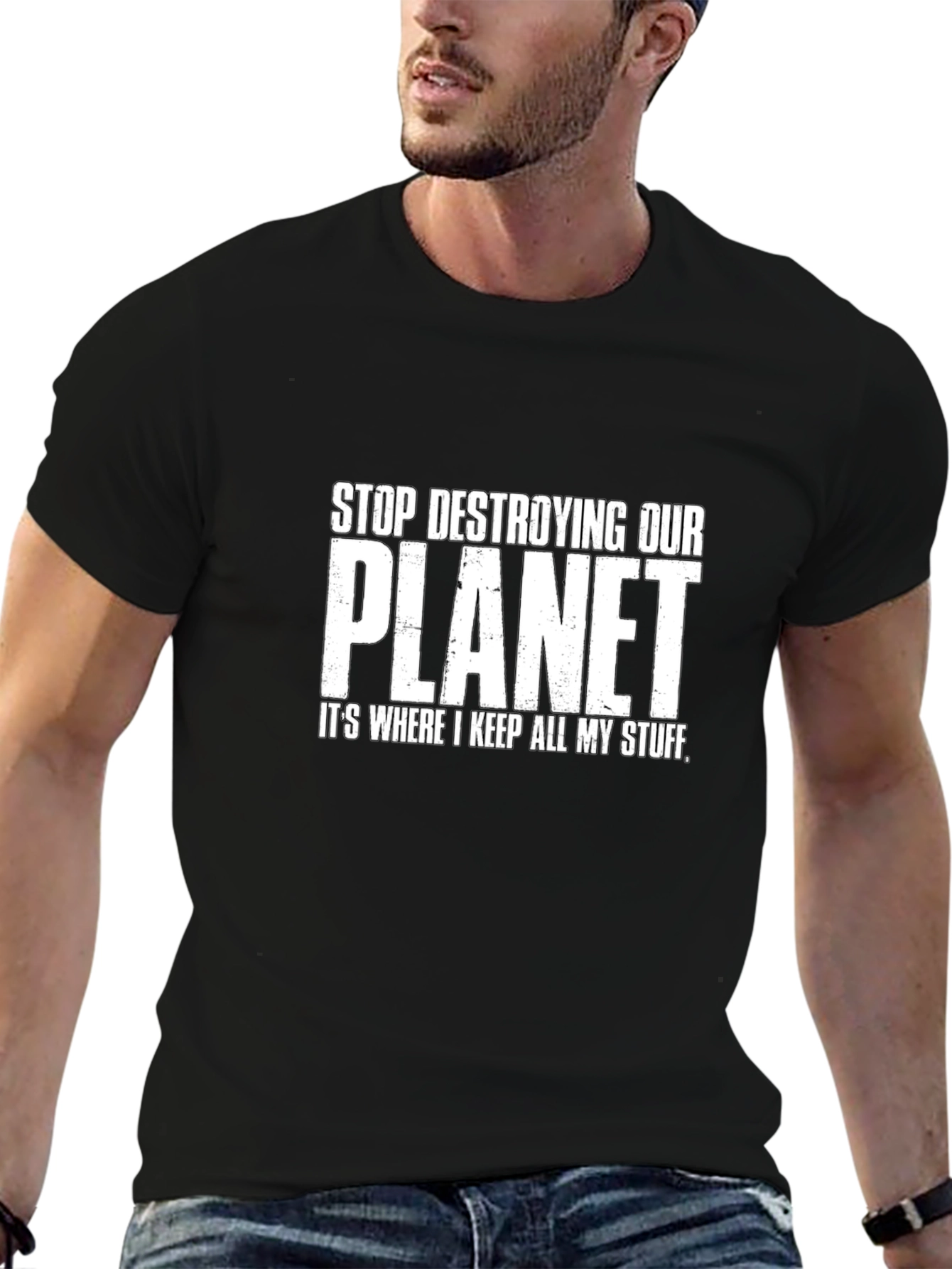 Stop Destroying Our Planet Graphic T-Shirt