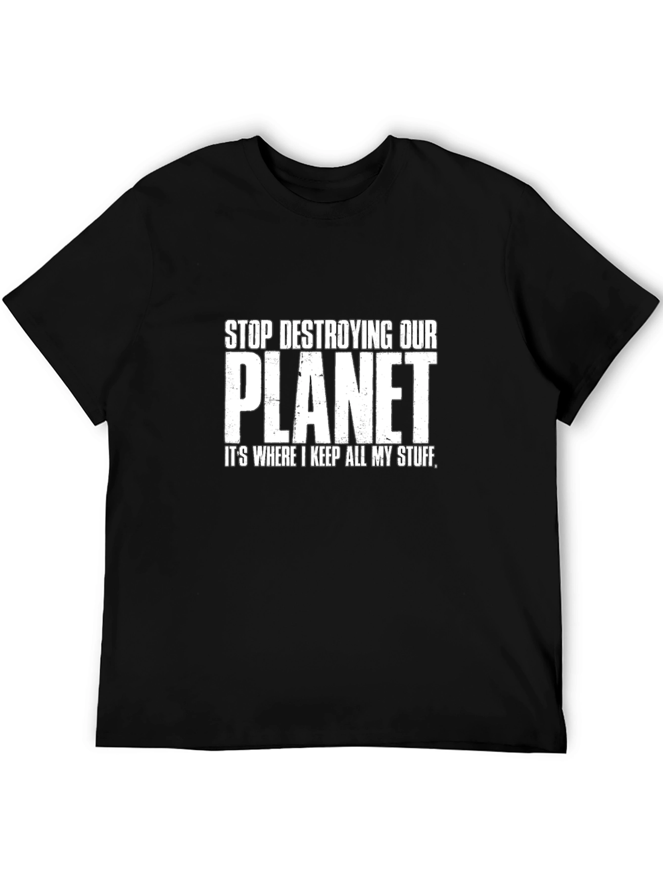 Stop Destroying Our Planet Graphic T-Shirt