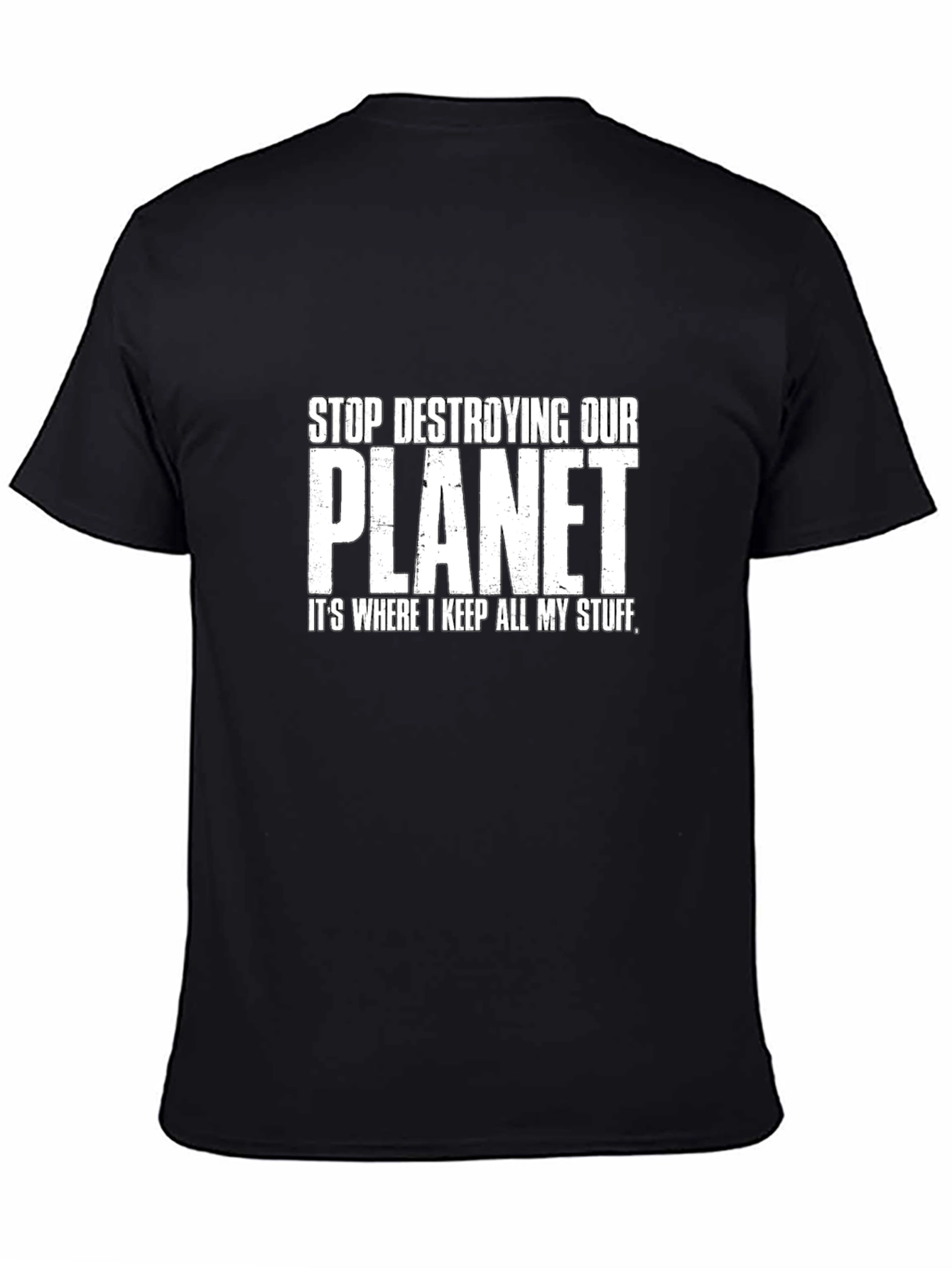 Stop Destroying Our Planet Graphic T-Shirt
