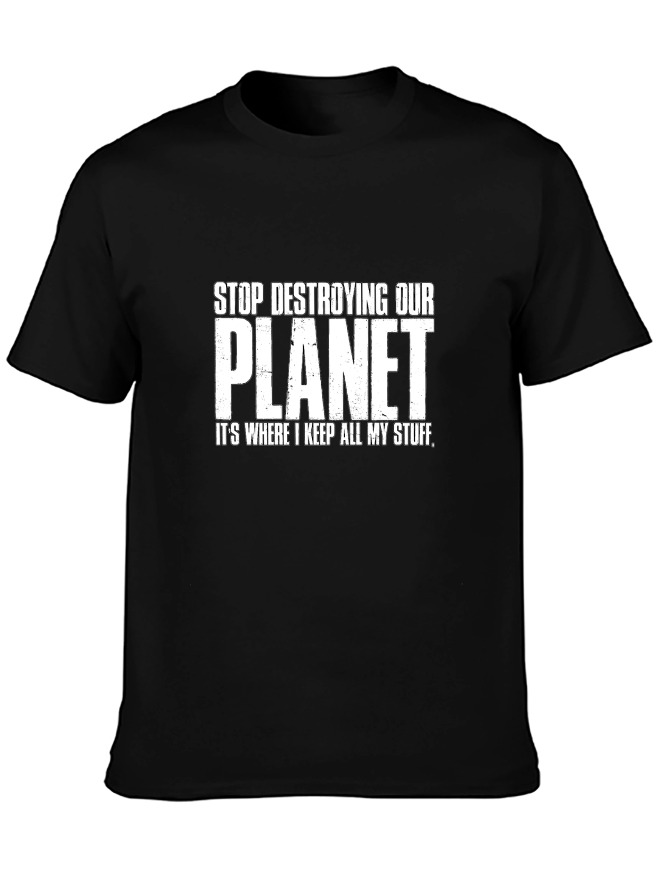 Stop Destroying Our Planet Graphic T-Shirt