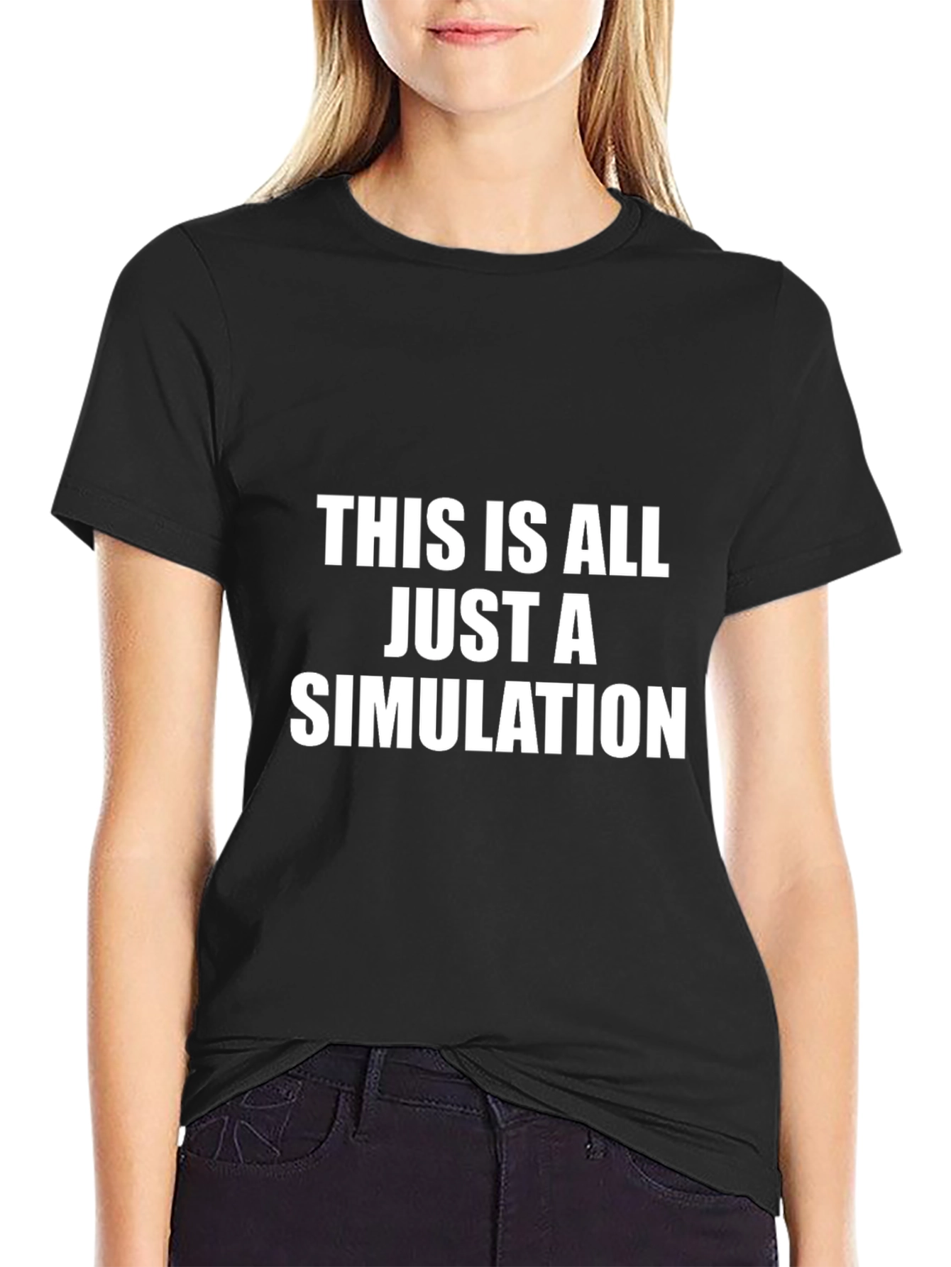 This Is All Just a Simulation Black T-Shirt