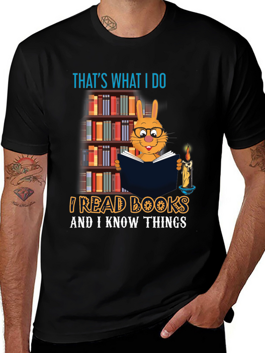 Bookworm Rabbit T-Shirt - I Read Books & Know Things
