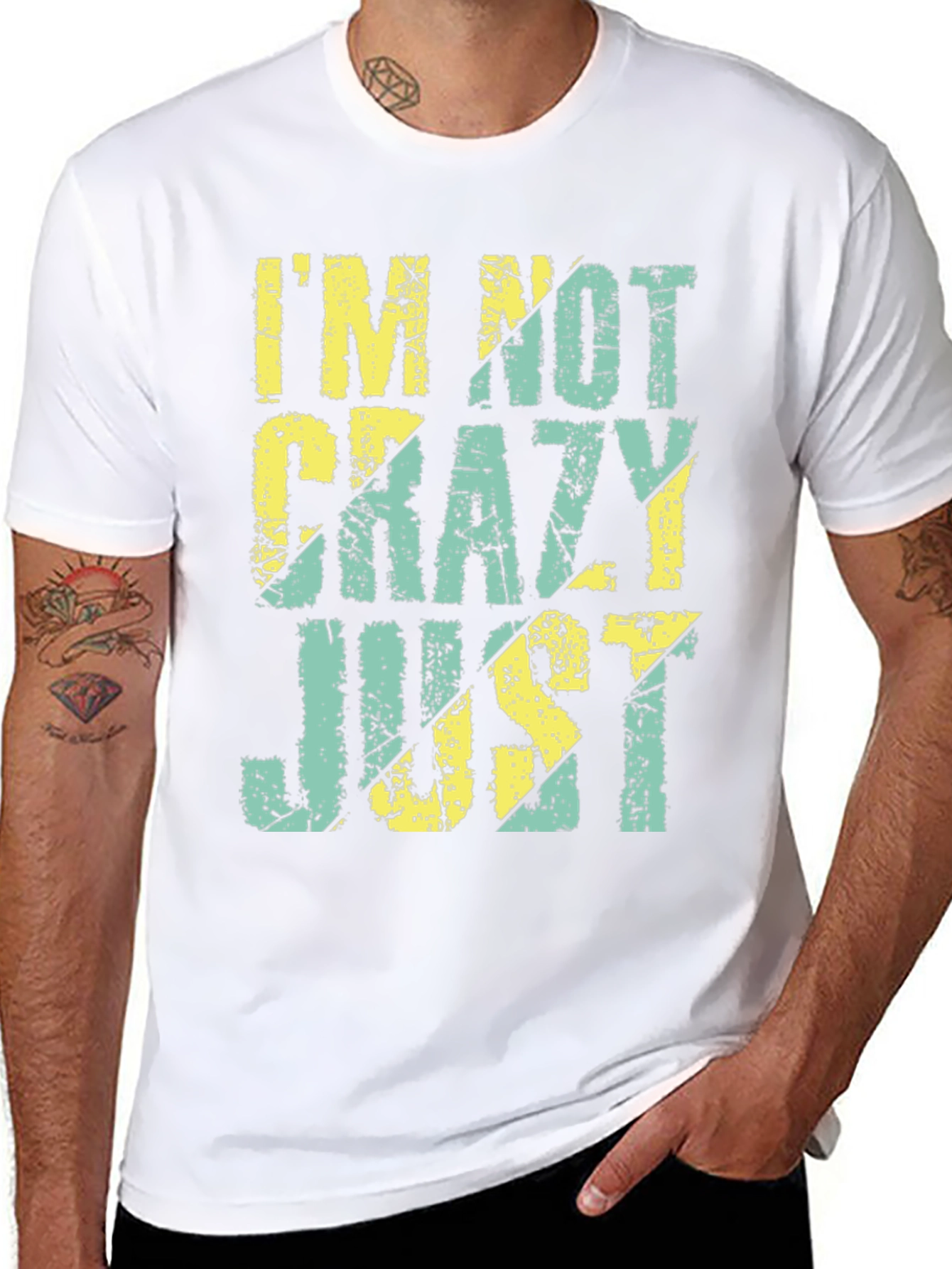 Im Not Crazy Just T-Shirt