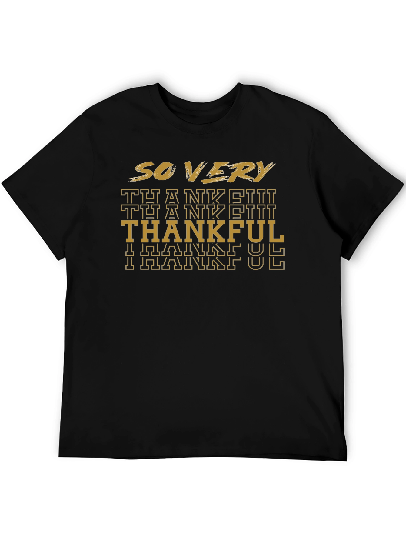 So Very Thankful Graphic T-Shirt