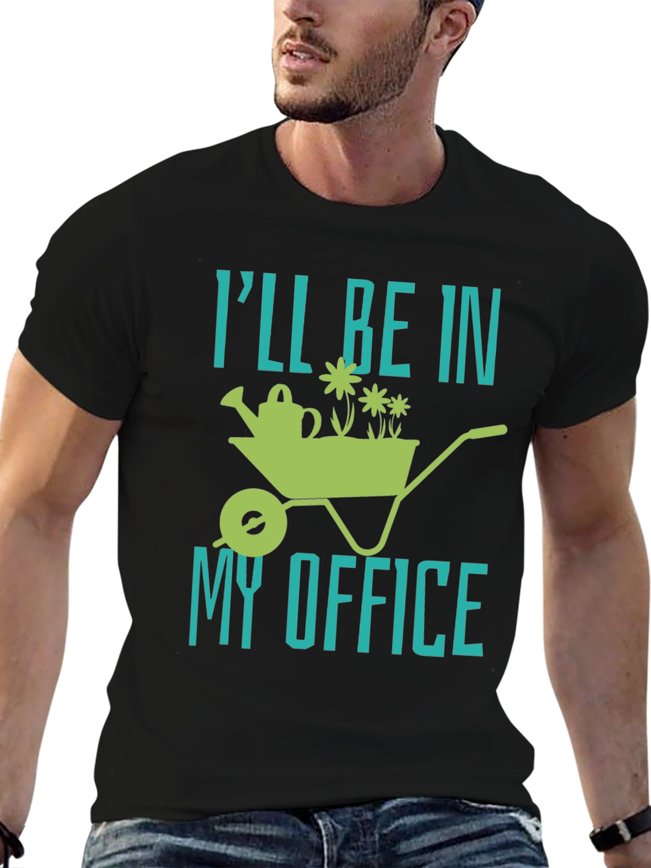 Gardening T-Shirt: Ill Be In My Office