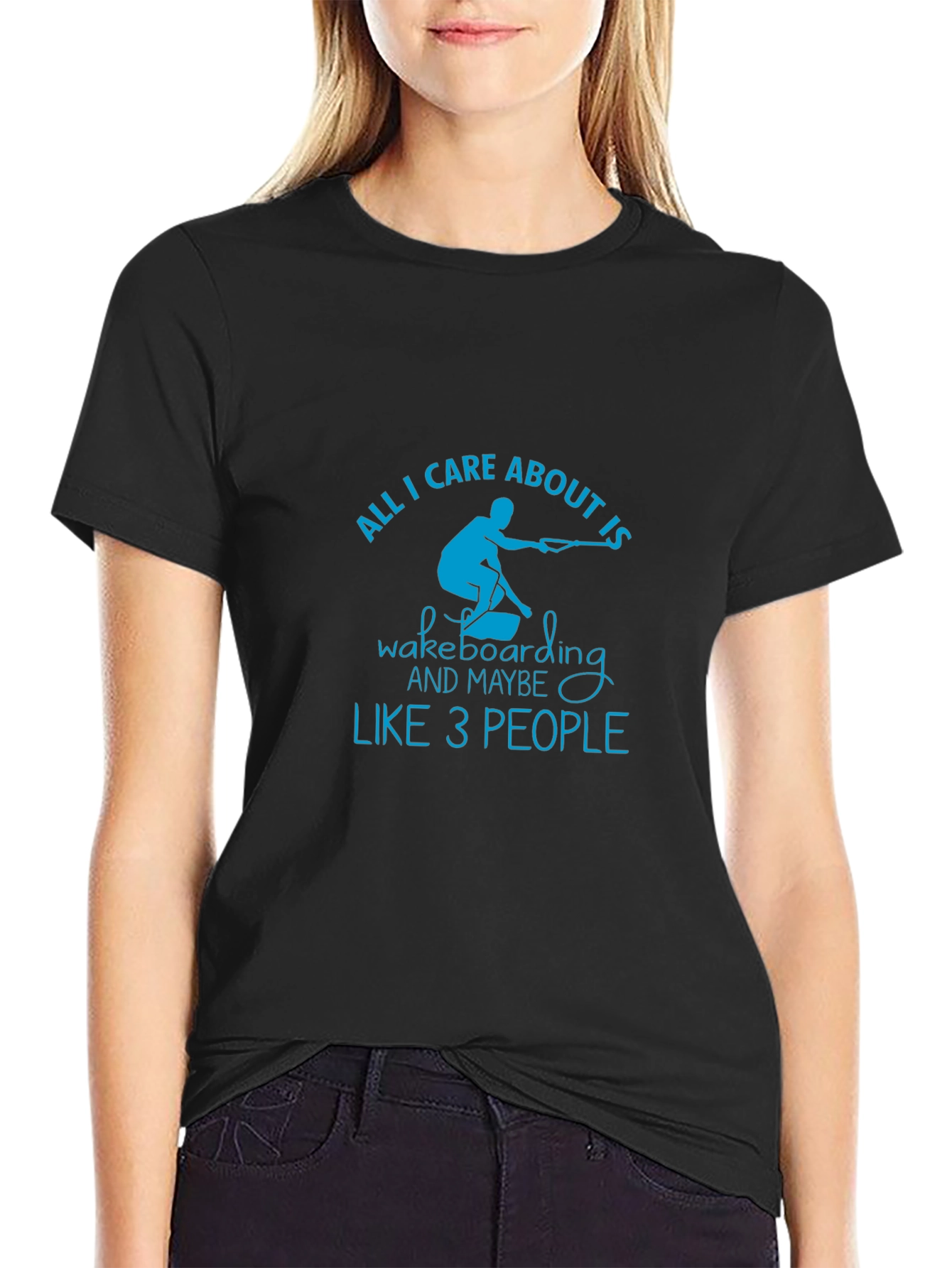 Wakeboarding T-Shirt - All I Care About Is Tee