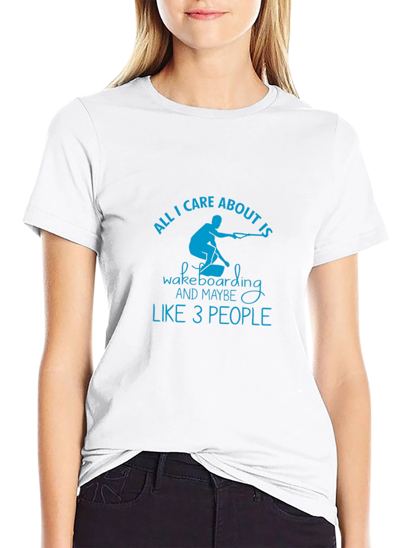 Wakeboarding T-Shirt - All I Care About Is Tee