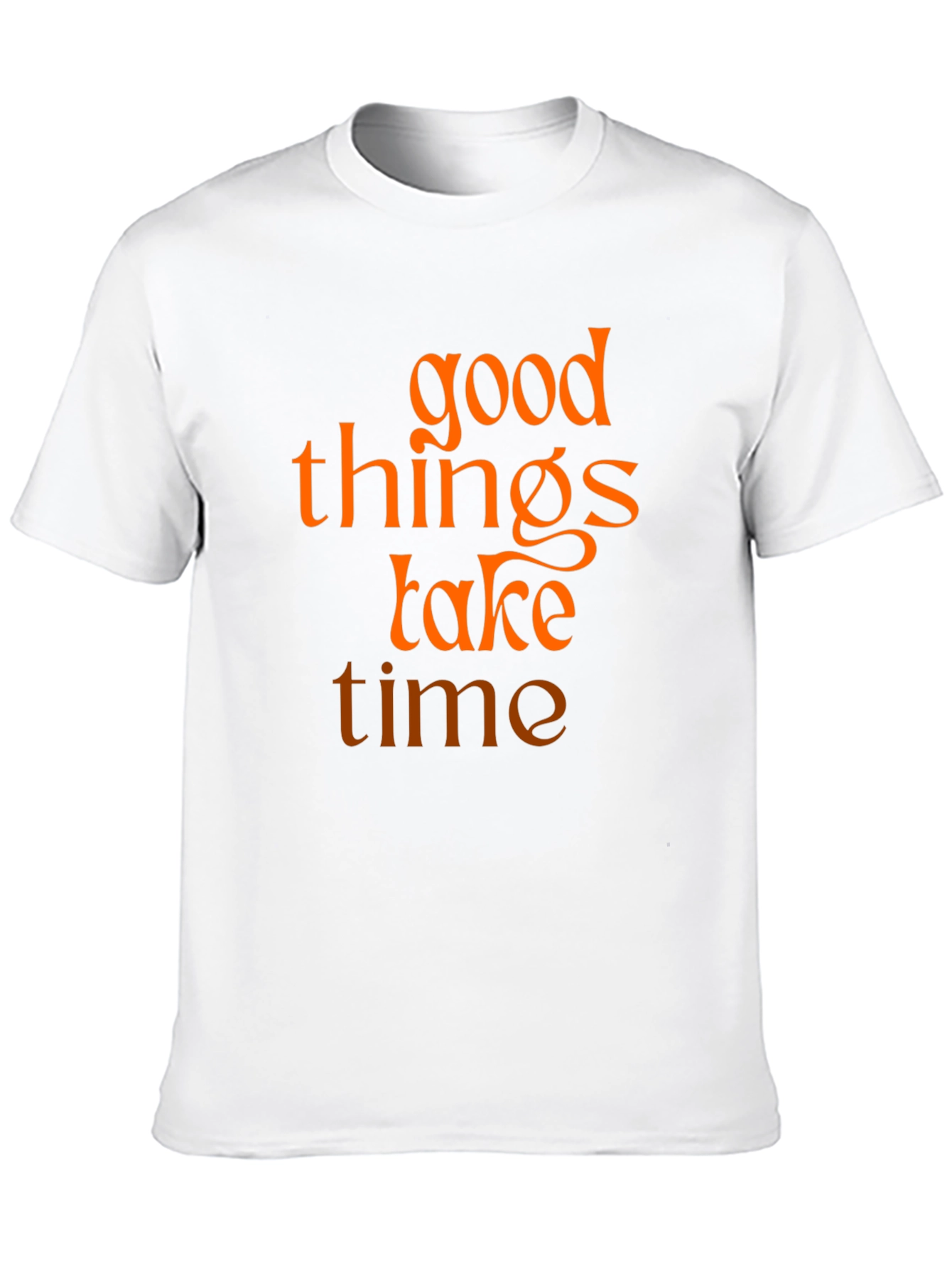 Good Things Take Time Graphic Tee