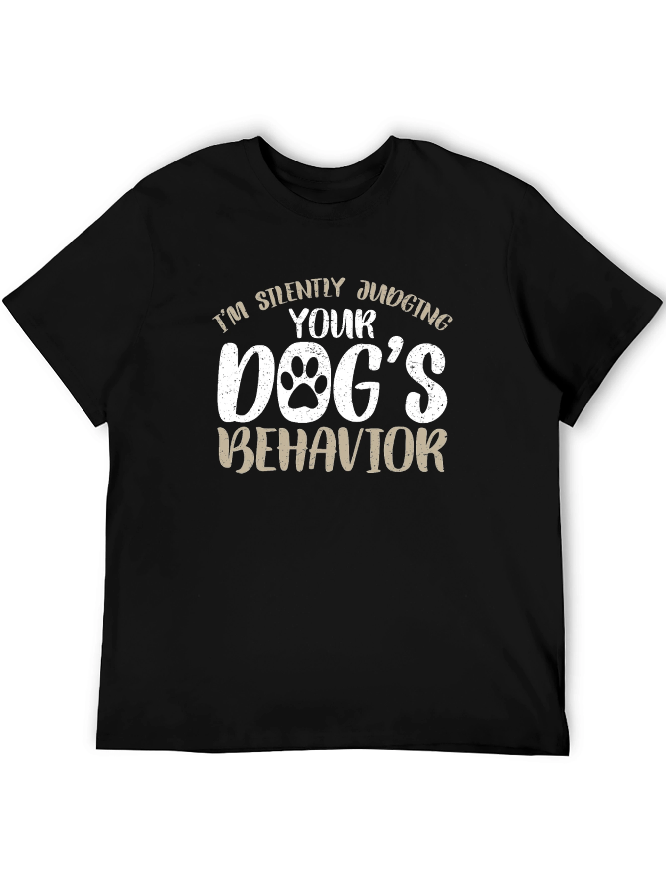 Dog Lover T-Shirt - Judging Your Dogs Behavior