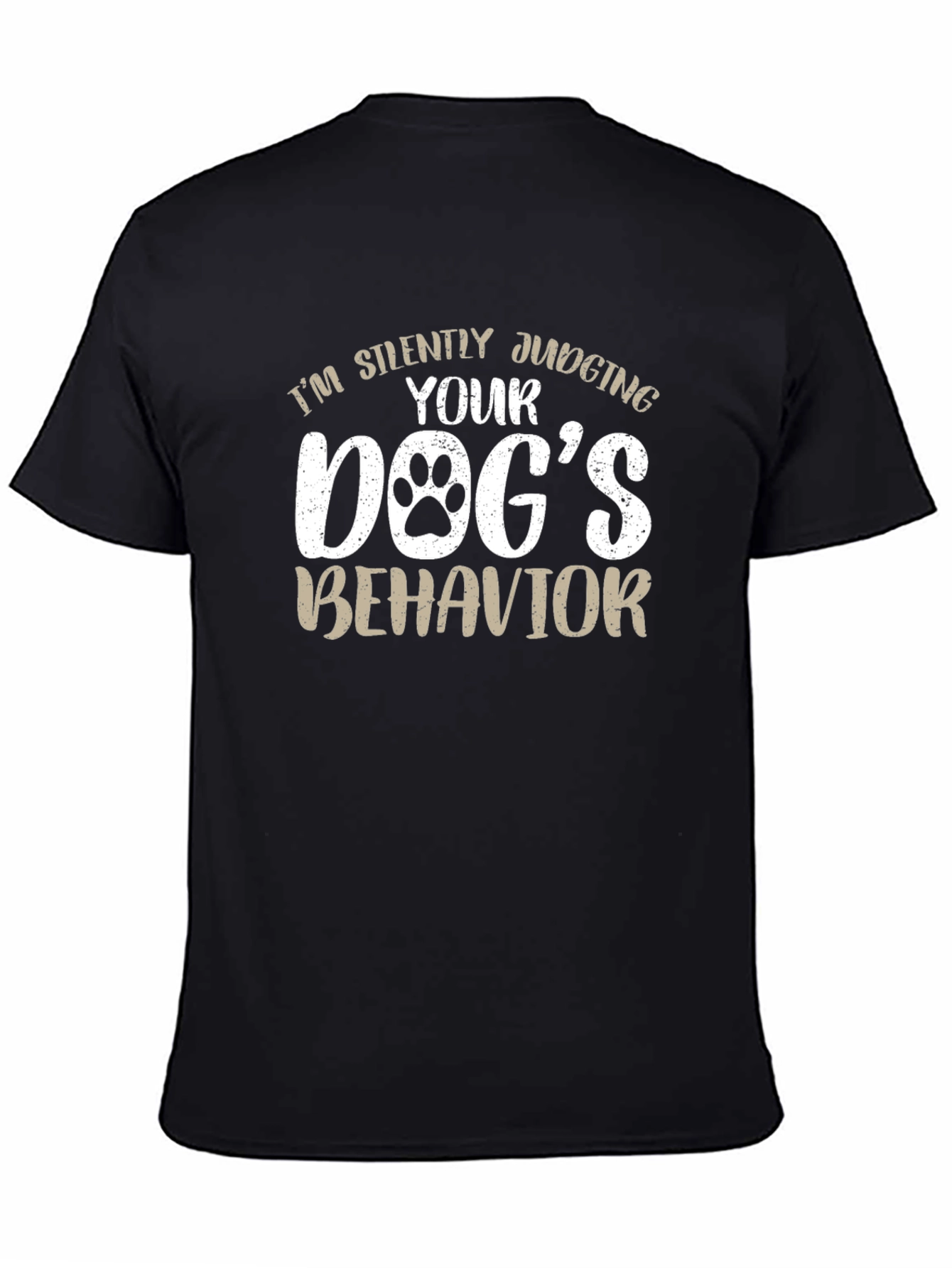Dog Lover T-Shirt - Judging Your Dogs Behavior