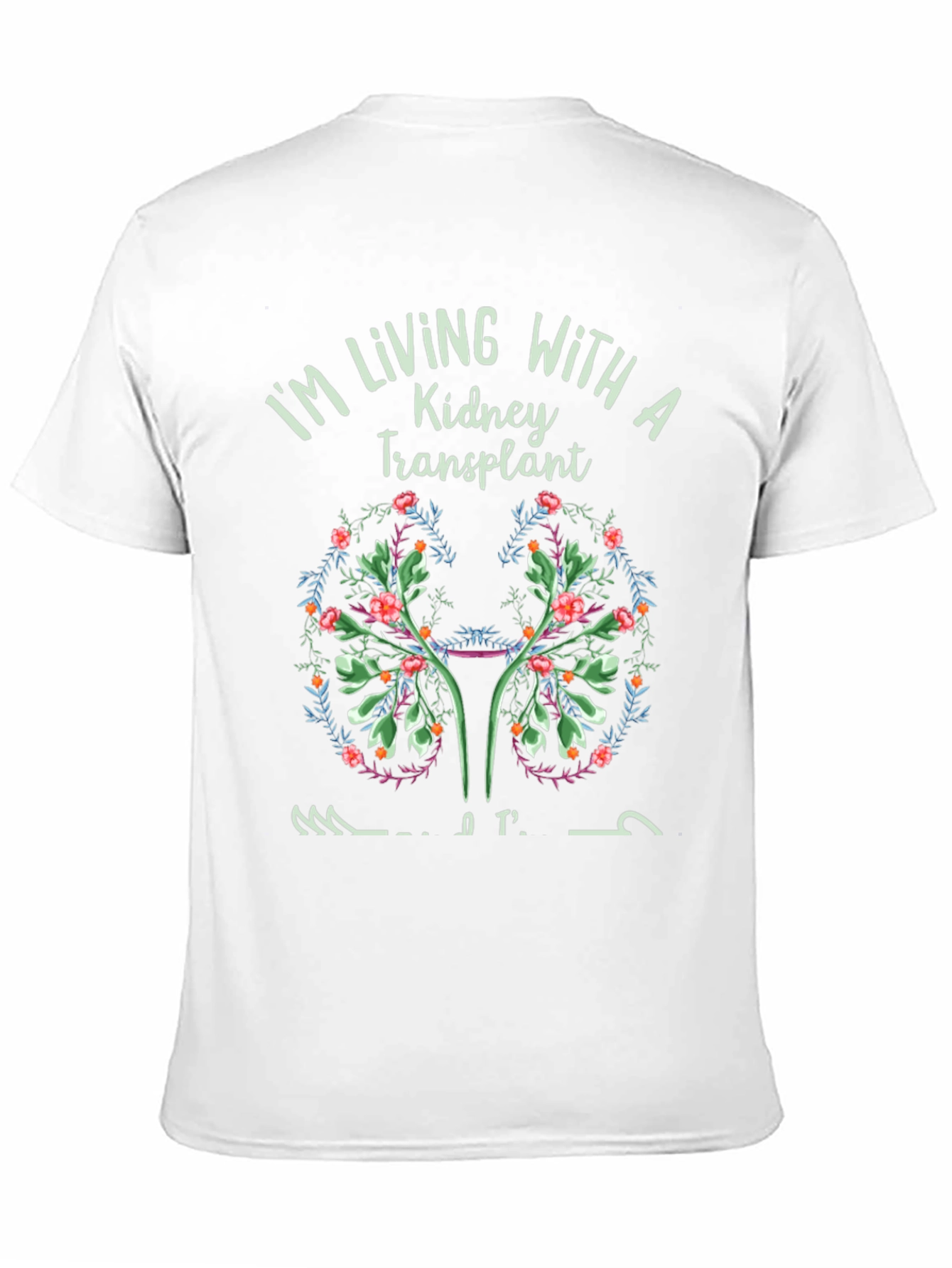 Kidney Transplant Awareness Floral Graphic T-Shirt