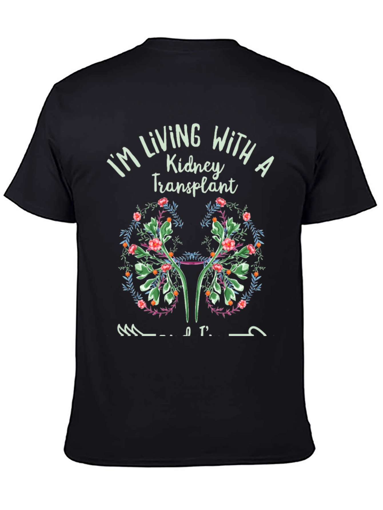 Kidney Transplant Awareness Floral Graphic T-Shirt