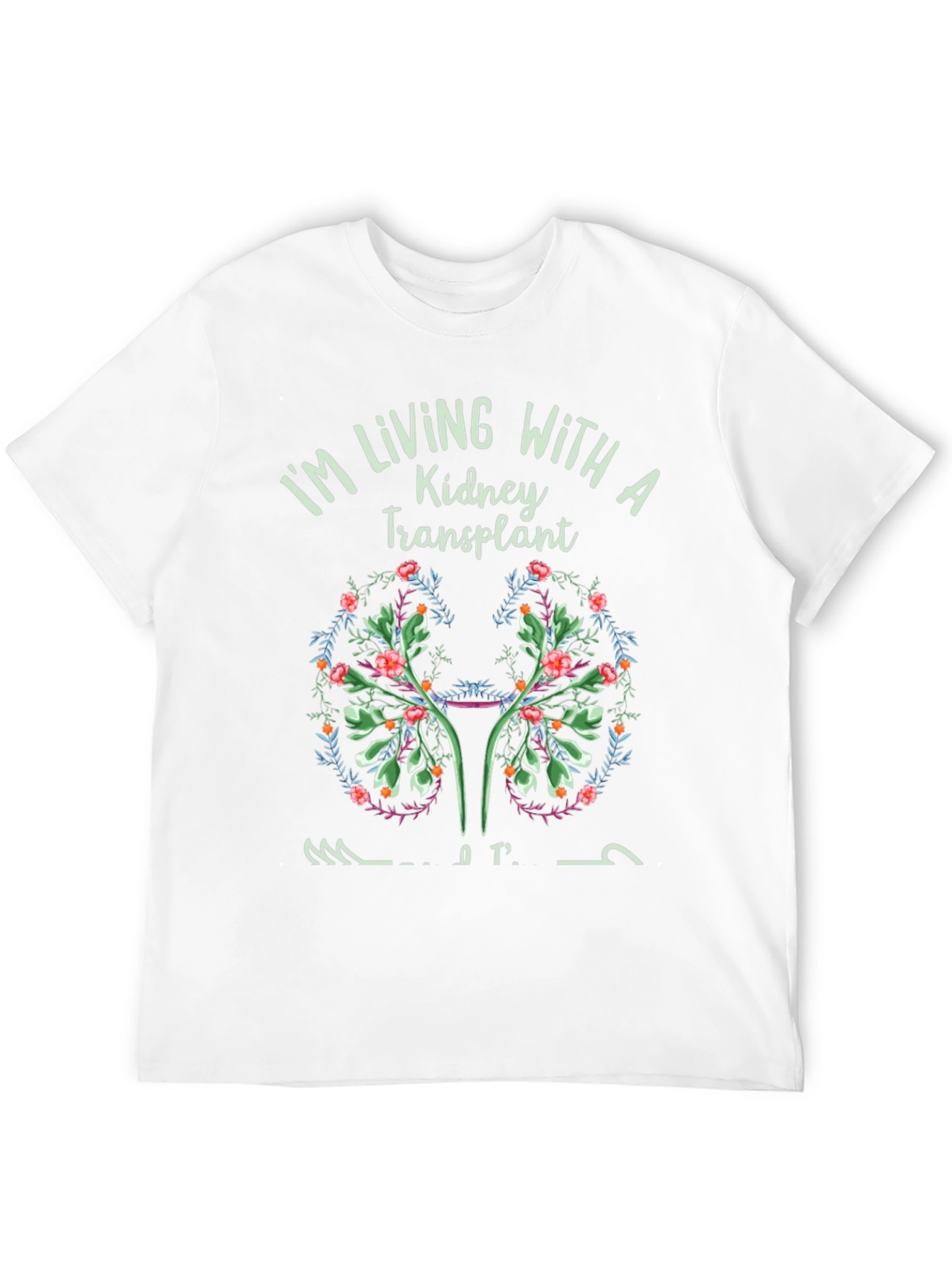 Kidney Transplant Awareness Floral Graphic T-Shirt