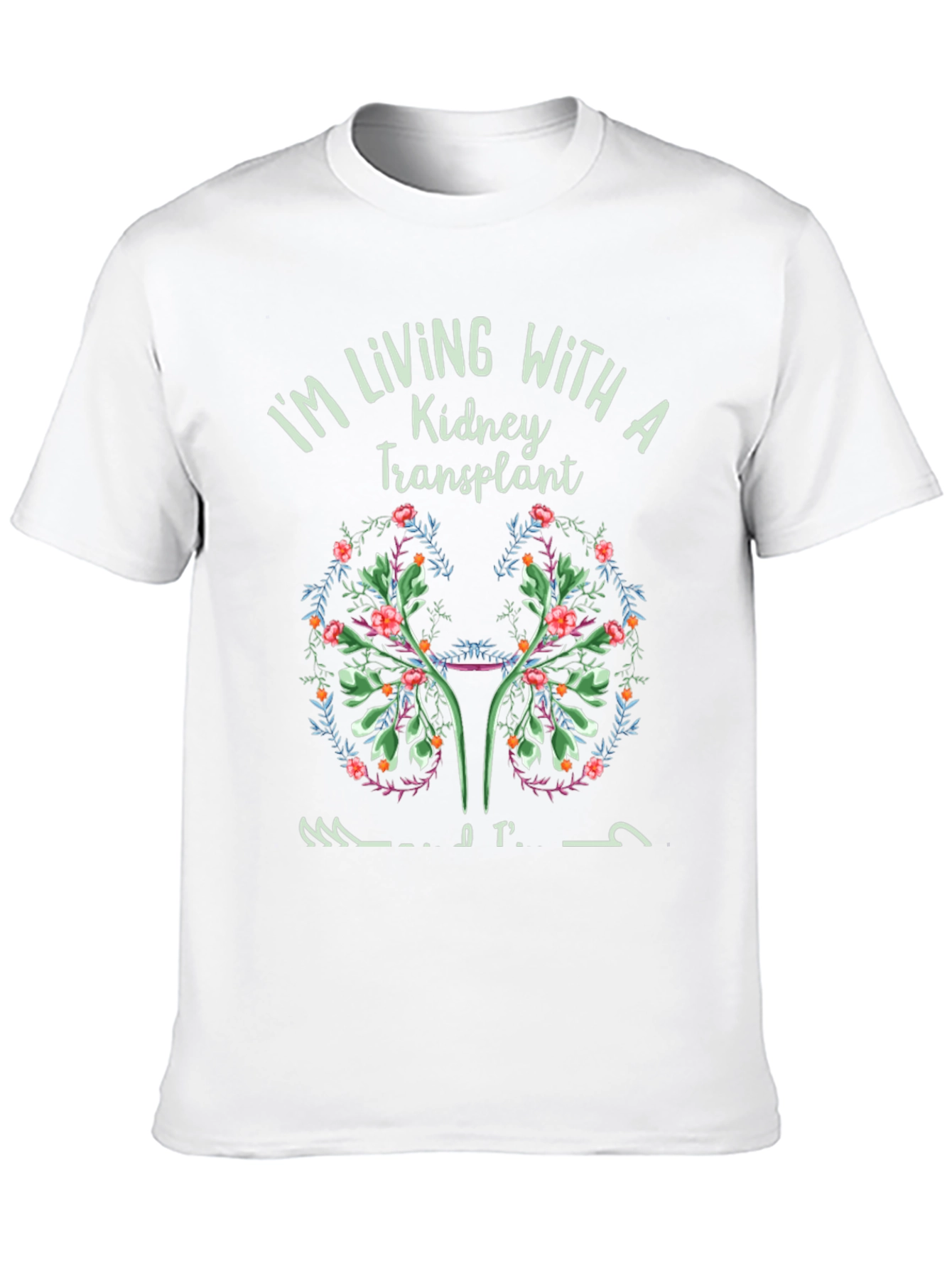 Kidney Transplant Awareness Floral Graphic T-Shirt