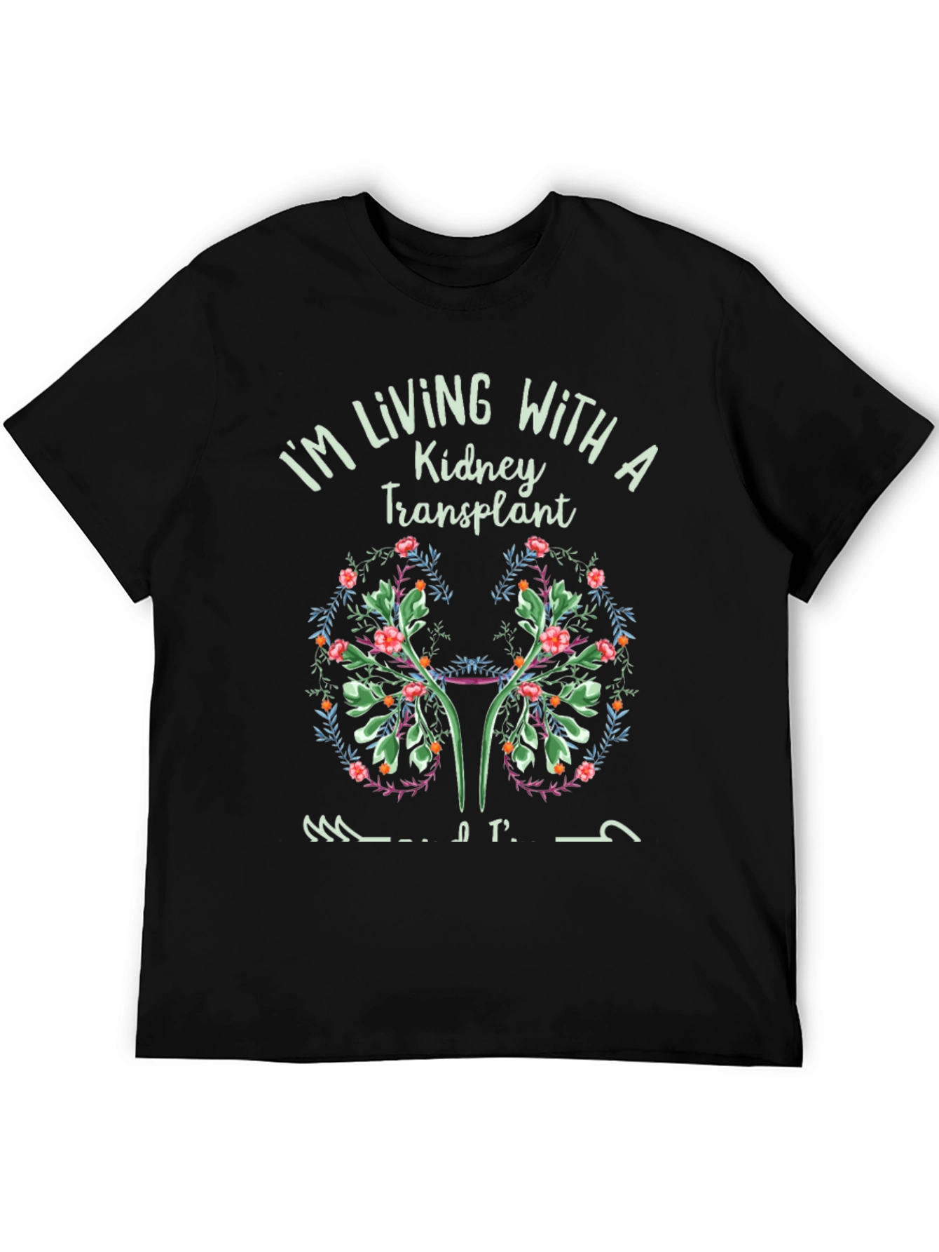 Kidney Transplant Awareness Floral Graphic T-Shirt