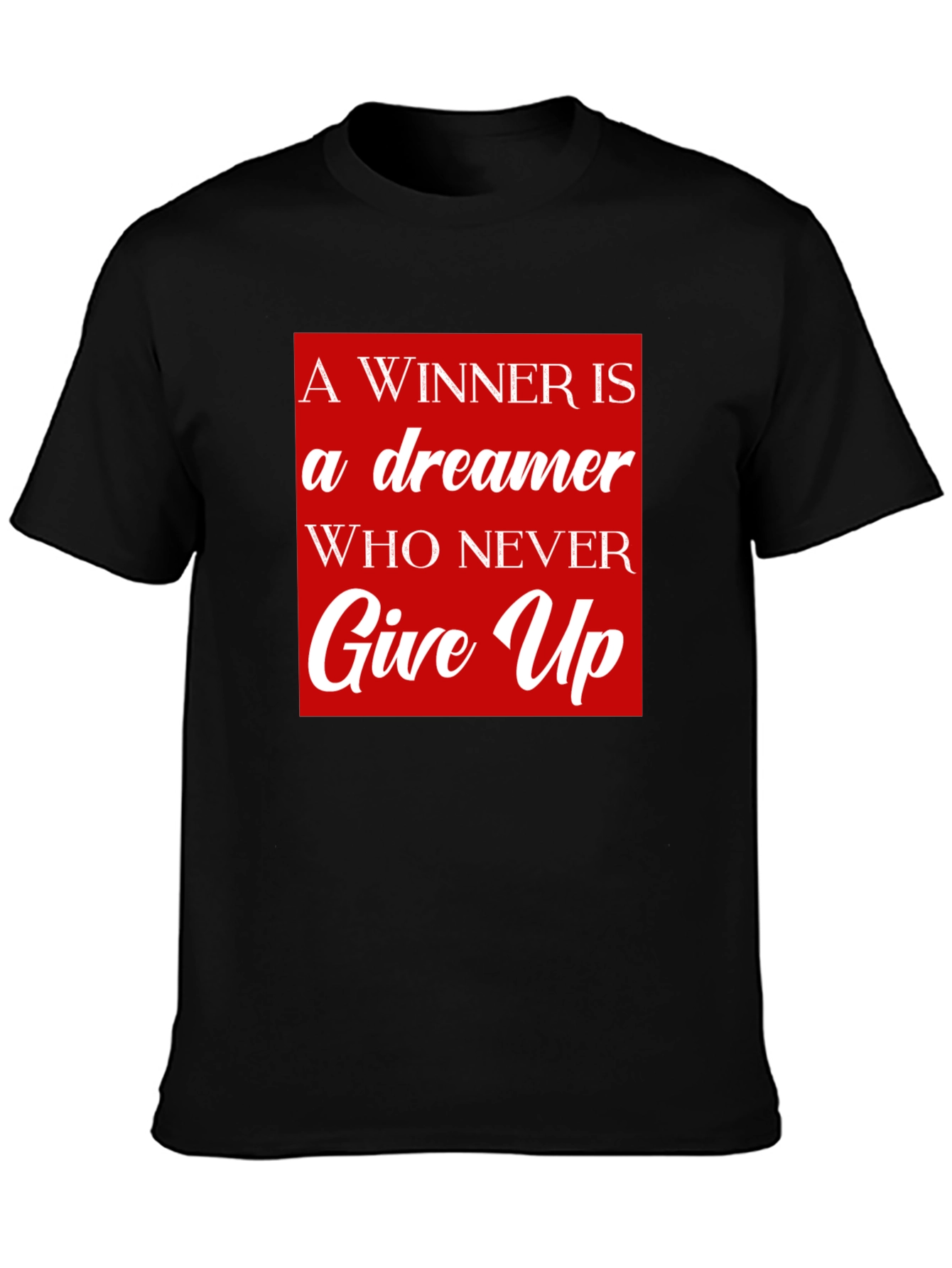 Winner Dreamer Motivation T-Shirt