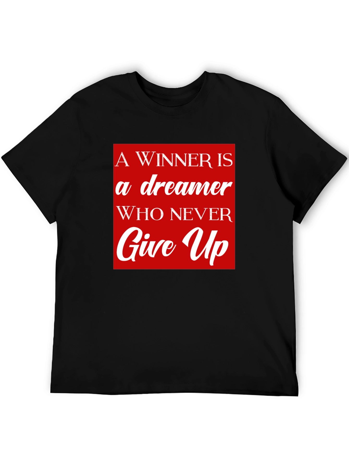 Winner Dreamer Motivation T-Shirt