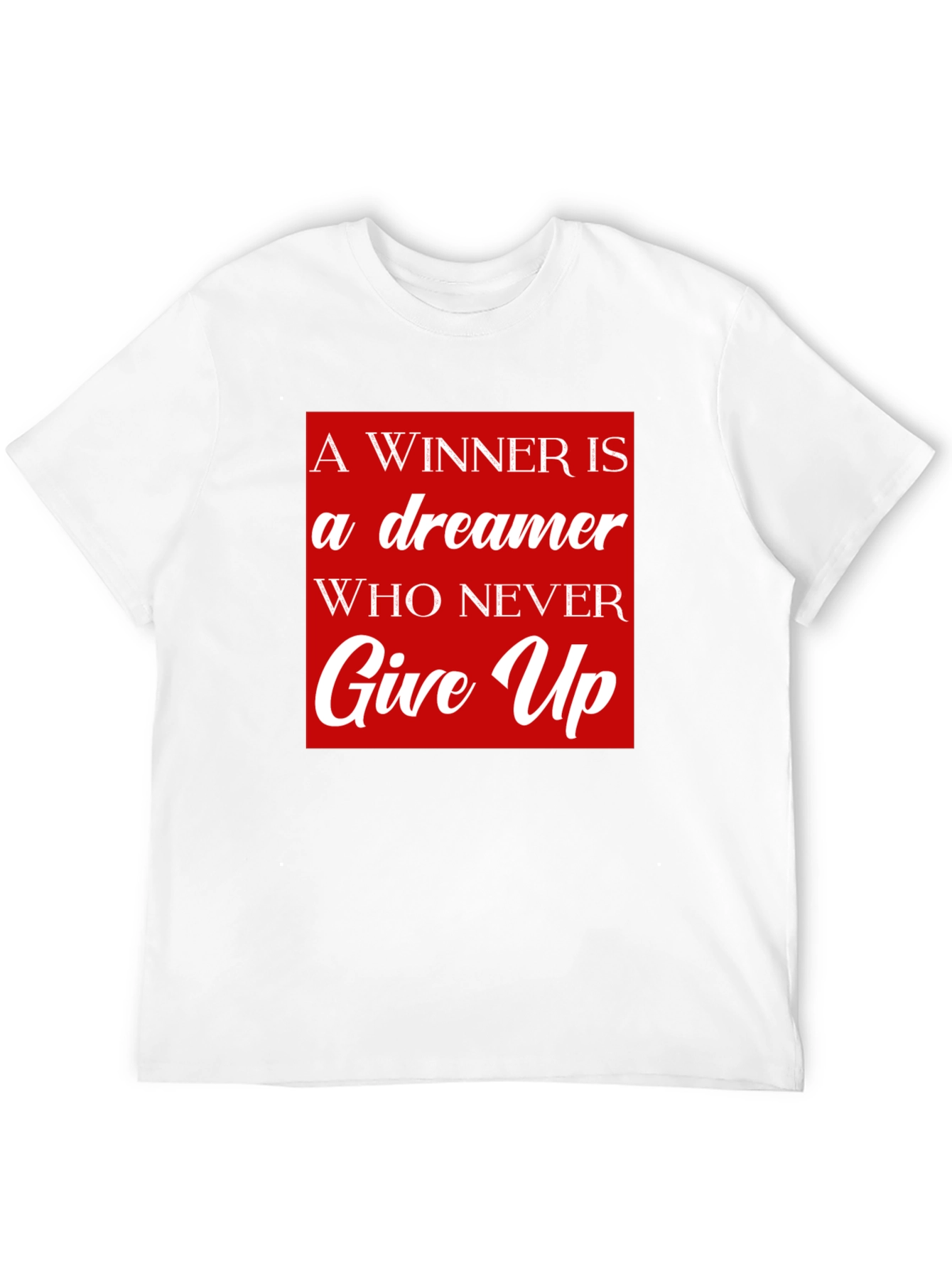 Winner Dreamer Motivation T-Shirt