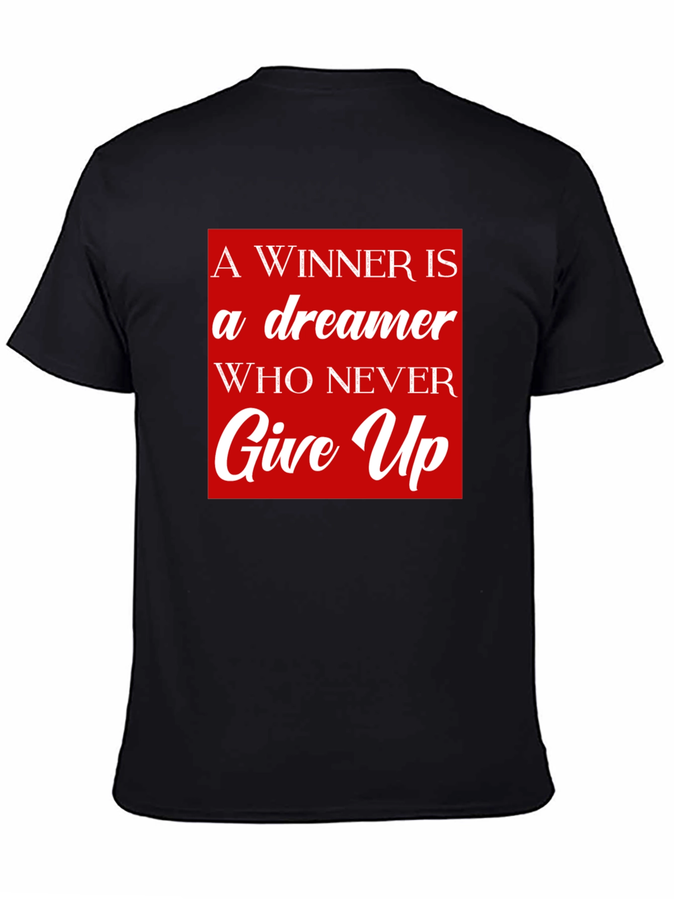 Winner Dreamer Motivation T-Shirt