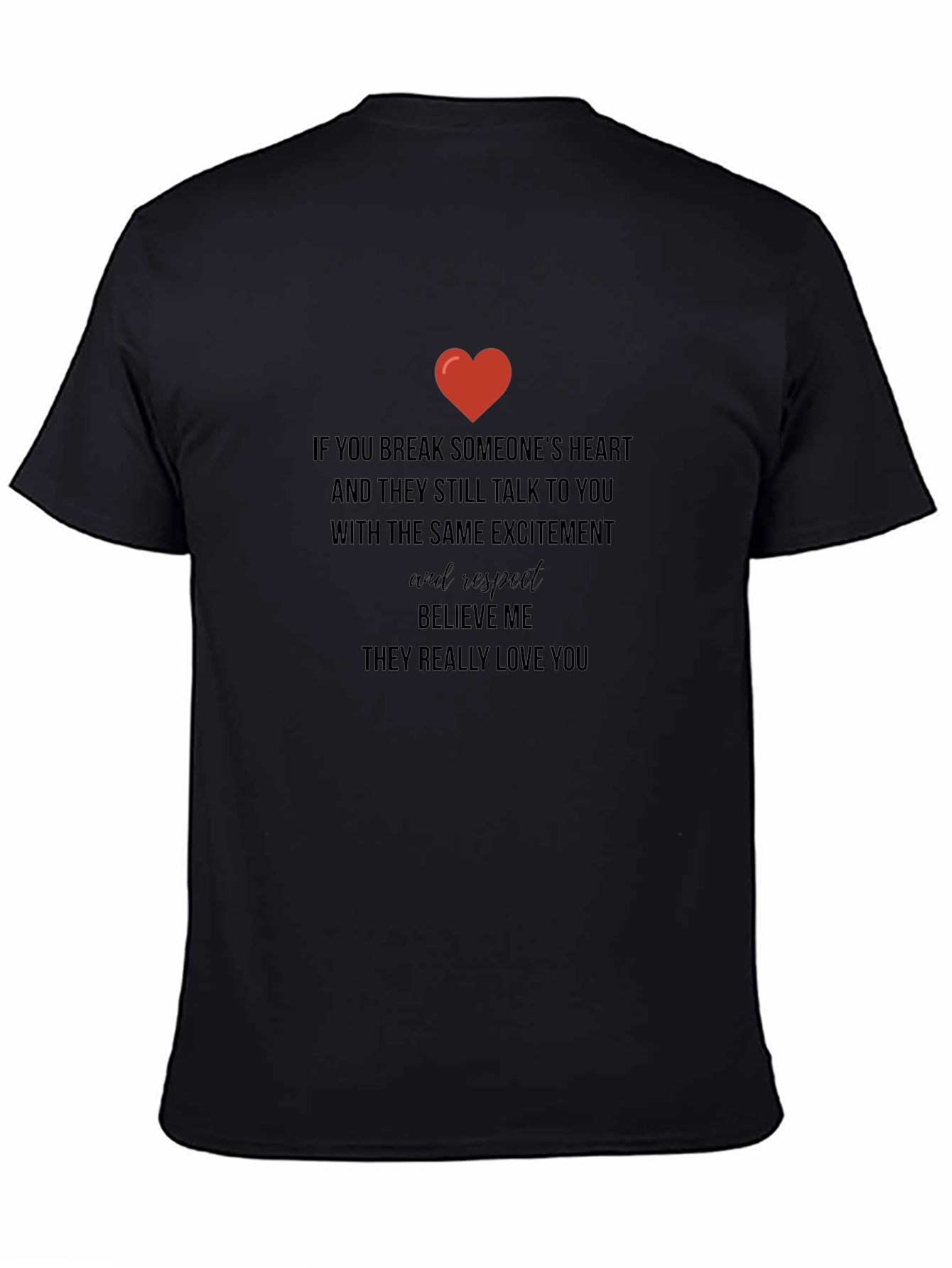Heartfelt Message Tee: Love & Respect T-Shirt