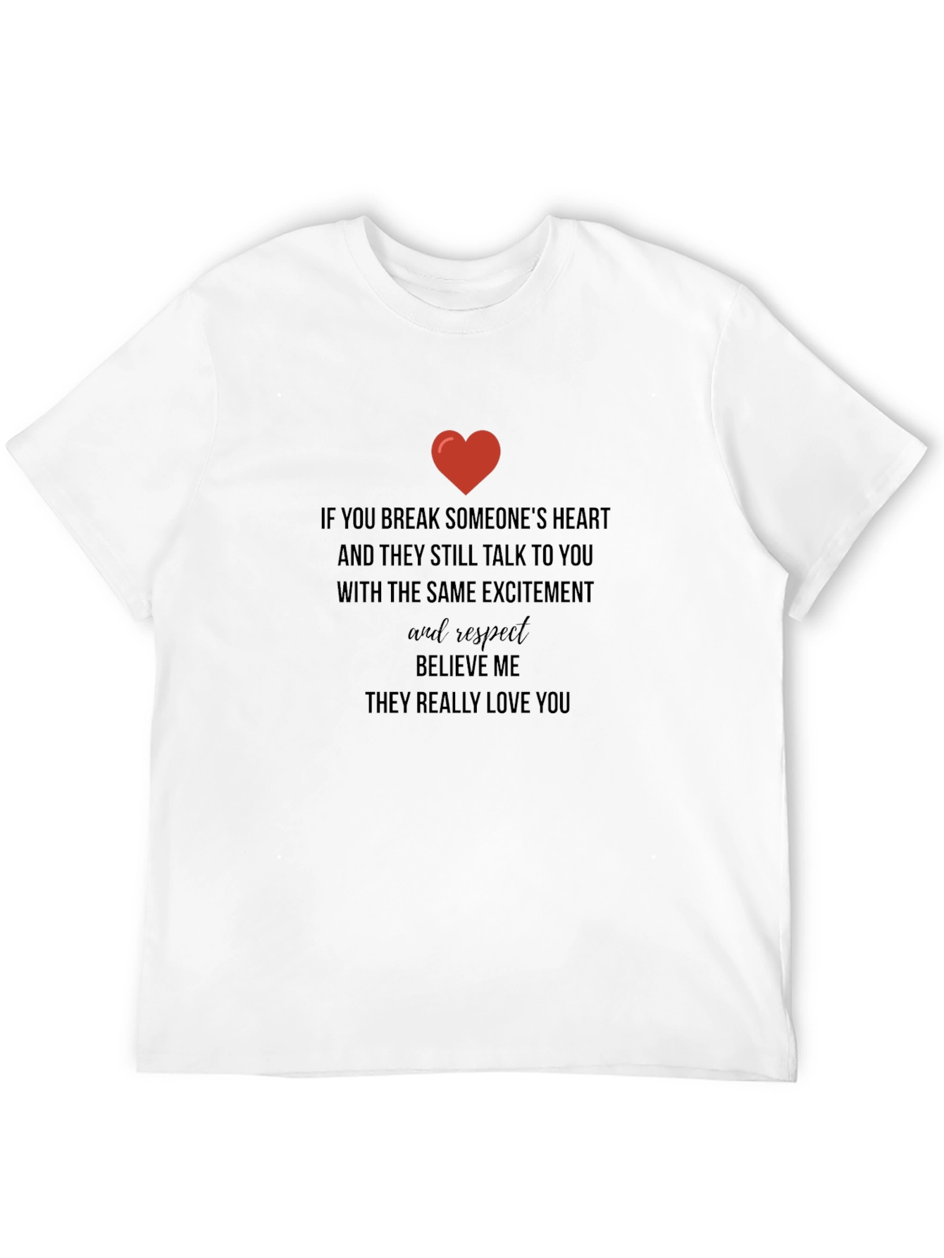 Heartfelt Message Tee: Love & Respect T-Shirt