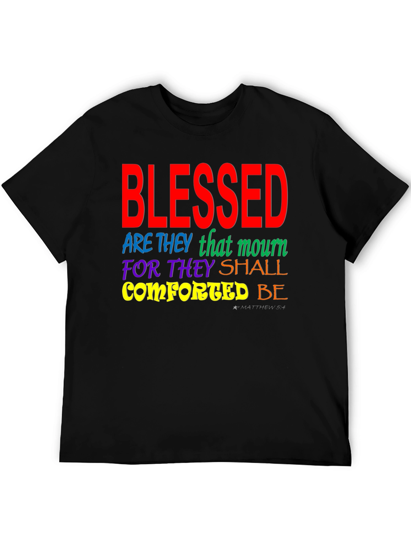Blessed Christian T-Shirt Matthew 5:4