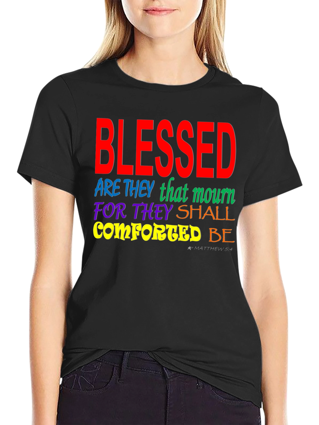 Blessed Christian T-Shirt Matthew 5:4