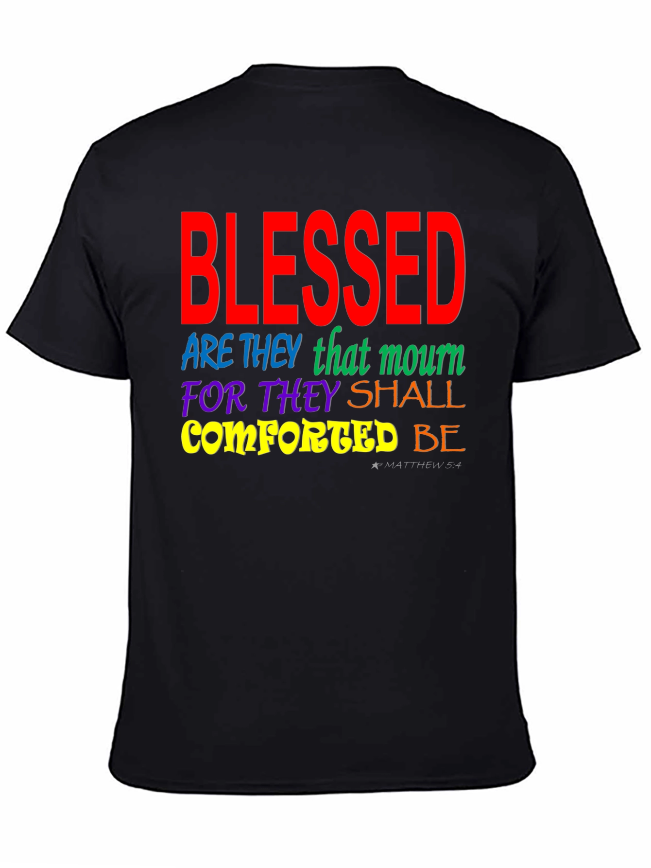 Blessed Christian T-Shirt Matthew 5:4
