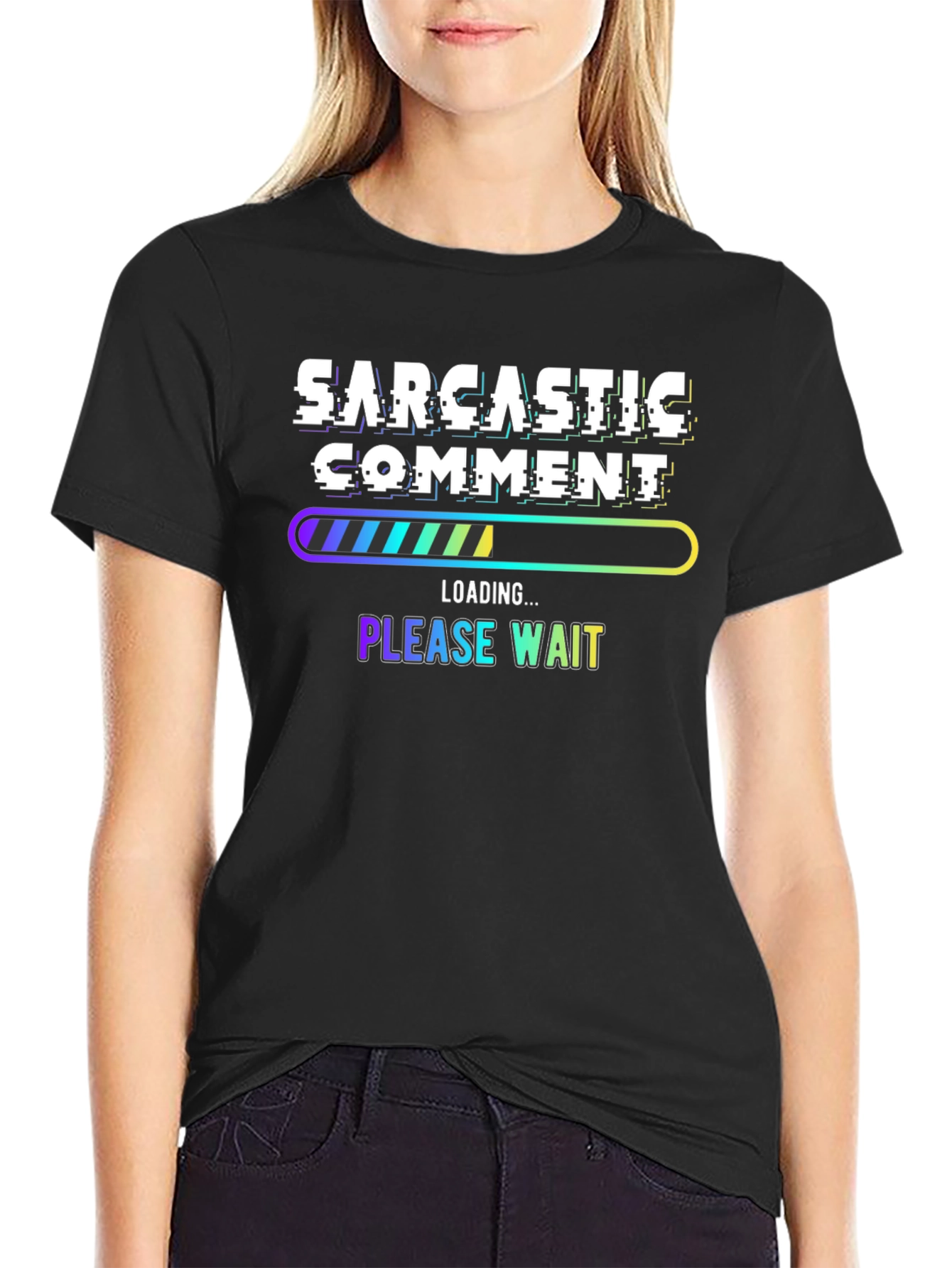 Sarcastic Comment Loading Funny T-Shirt