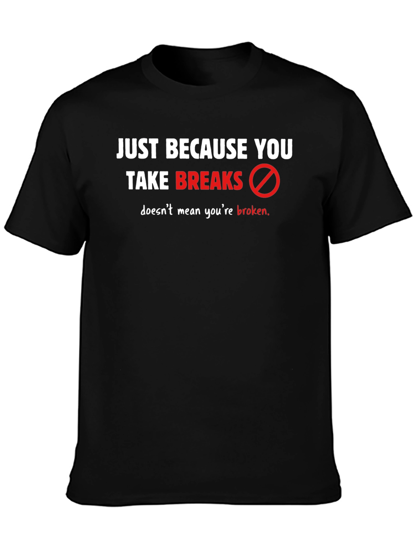 Take Breaks Graphic Tee - Relax & Recharge