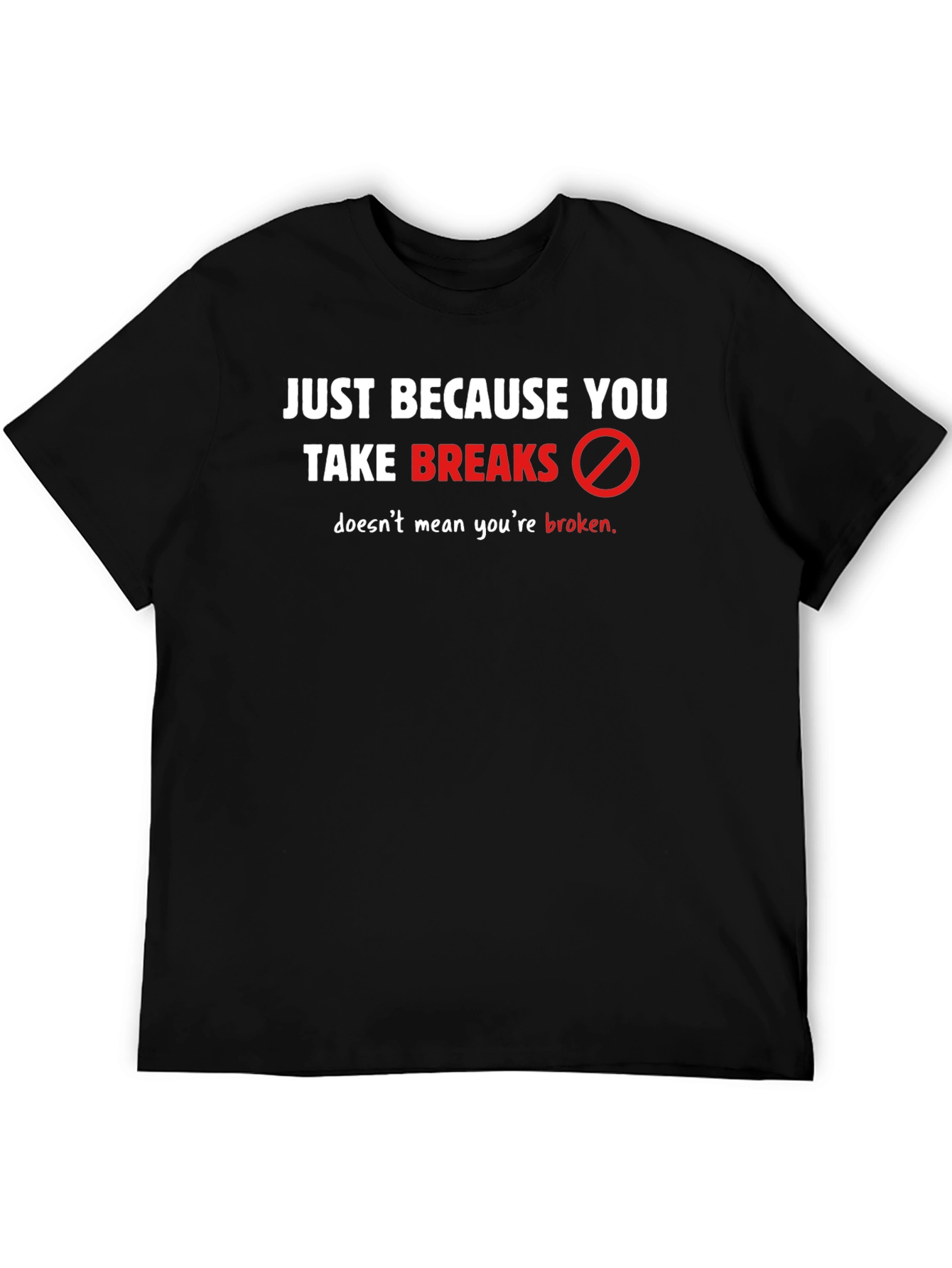 Take Breaks Graphic Tee - Relax & Recharge