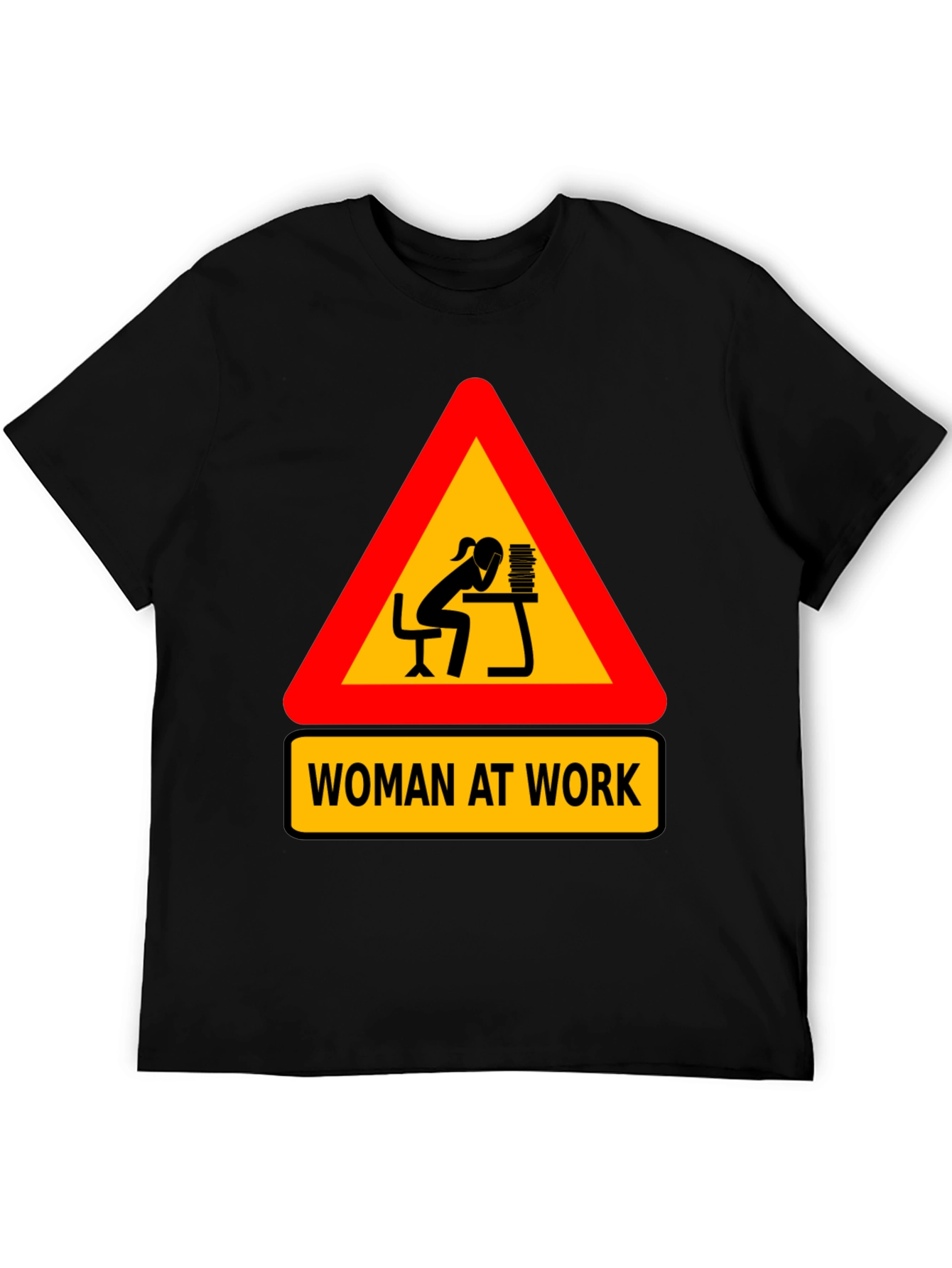 Woman At Work T-Shirt - Funny Graphic Tee