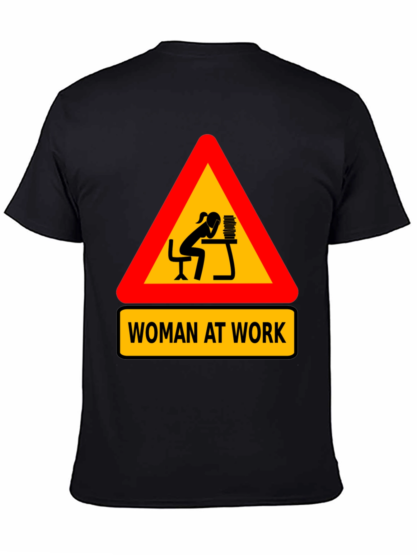 Woman At Work T-Shirt - Funny Graphic Tee
