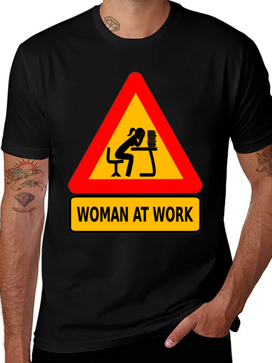 Woman At Work T-Shirt - Funny Graphic Tee