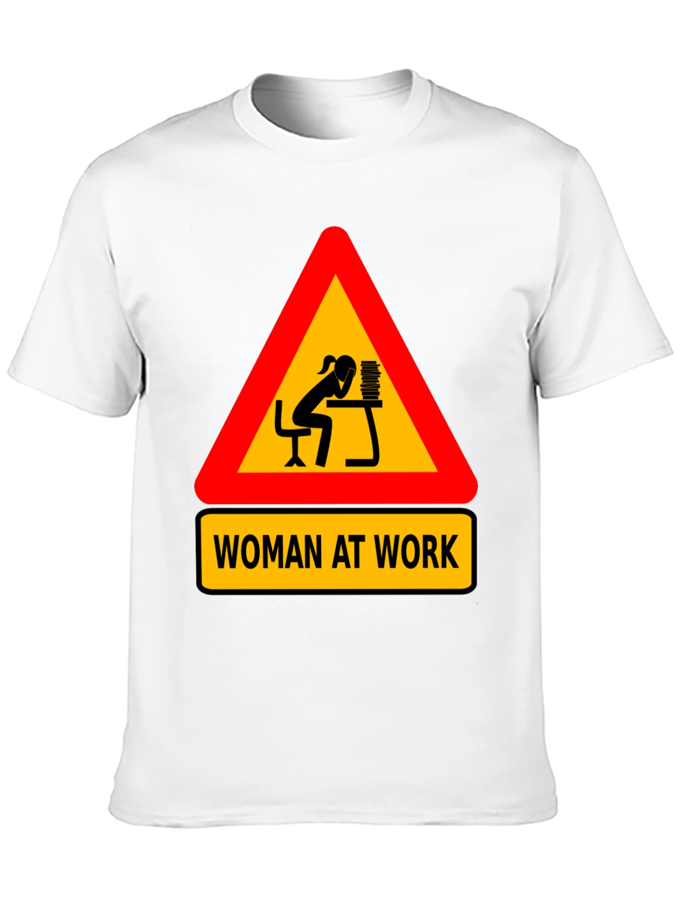 Woman At Work T-Shirt - Funny Graphic Tee