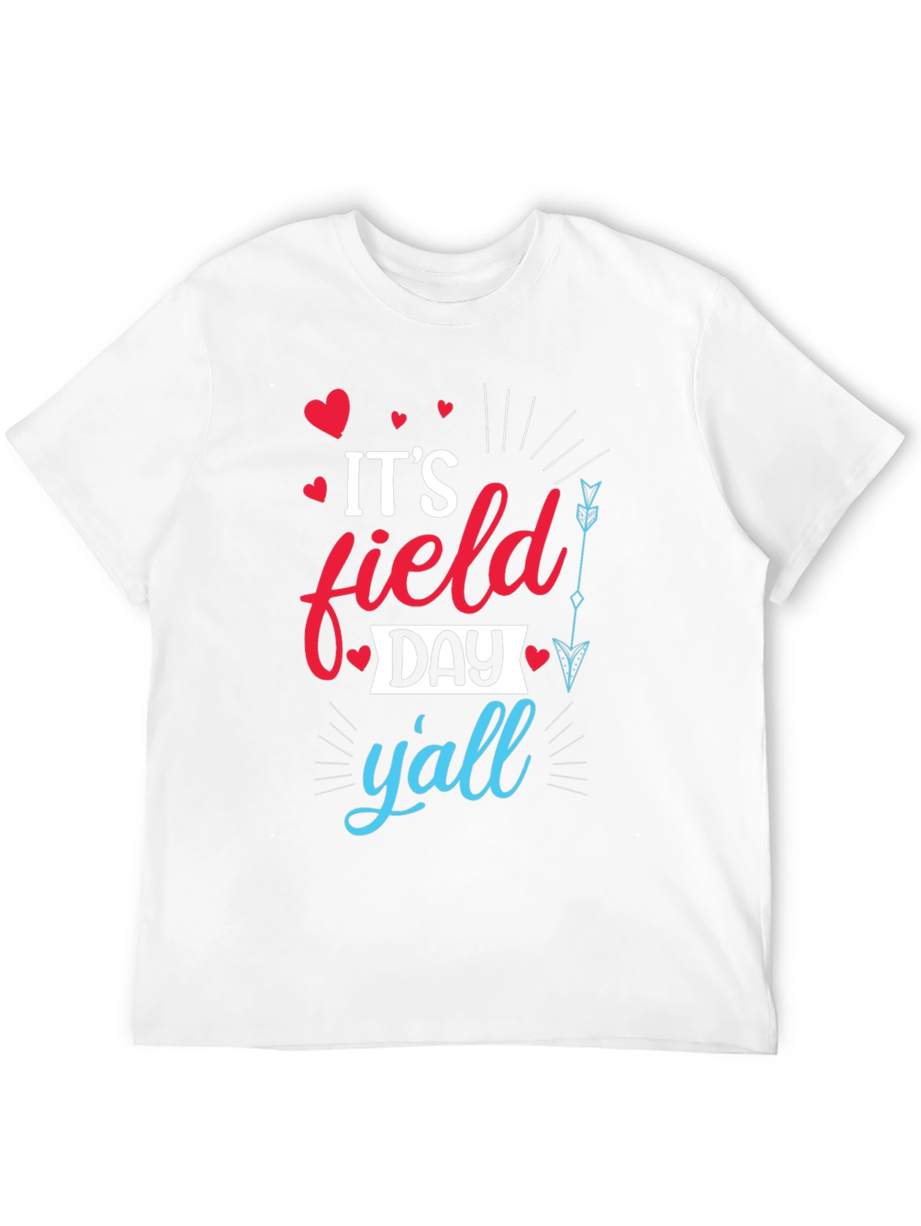 Its Field Day Yall Graphic Tee