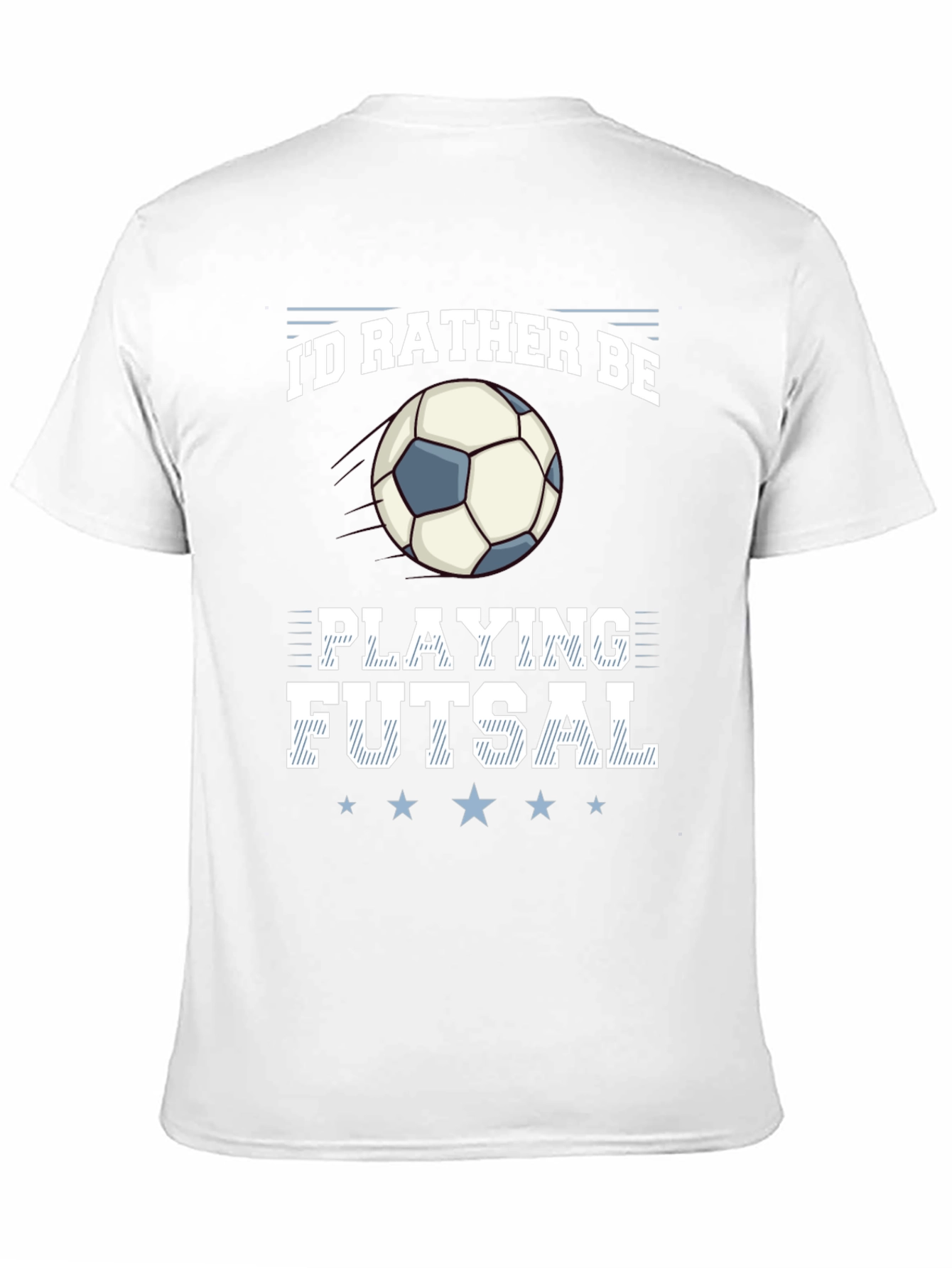 Id Rather Be Playing Futsal T-Shirt