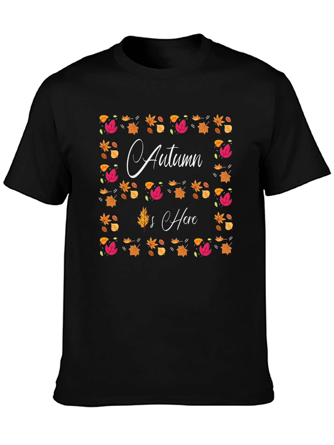 Autumn is Here T-Shirt Fall Leaf Design