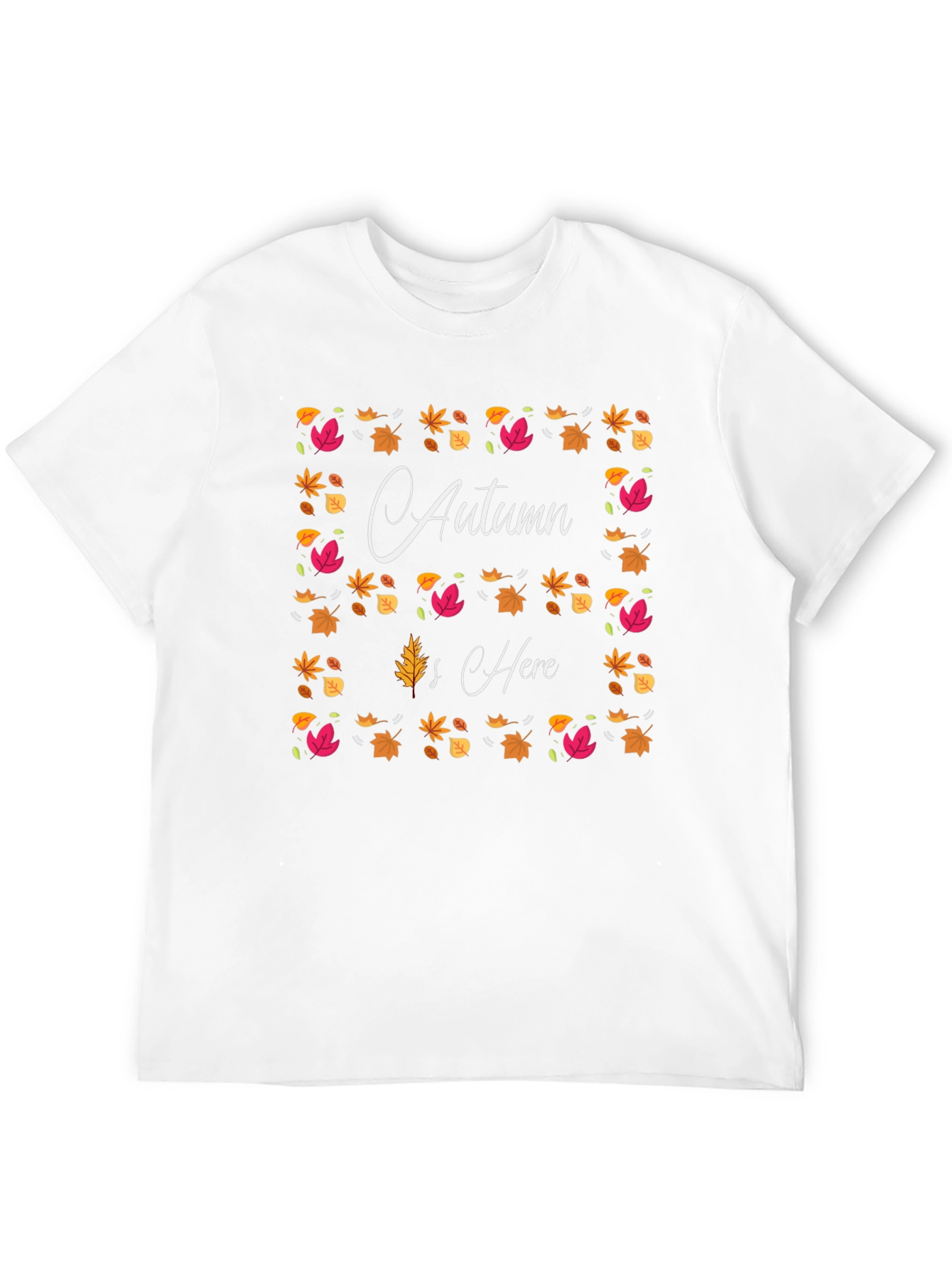 Autumn is Here T-Shirt Fall Leaf Design